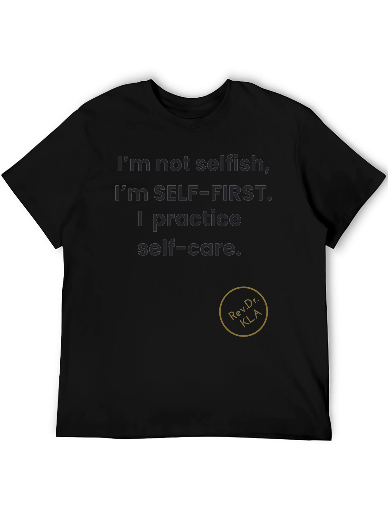 Black Self-Care T-Shirt - Self-First Attitude view 5
