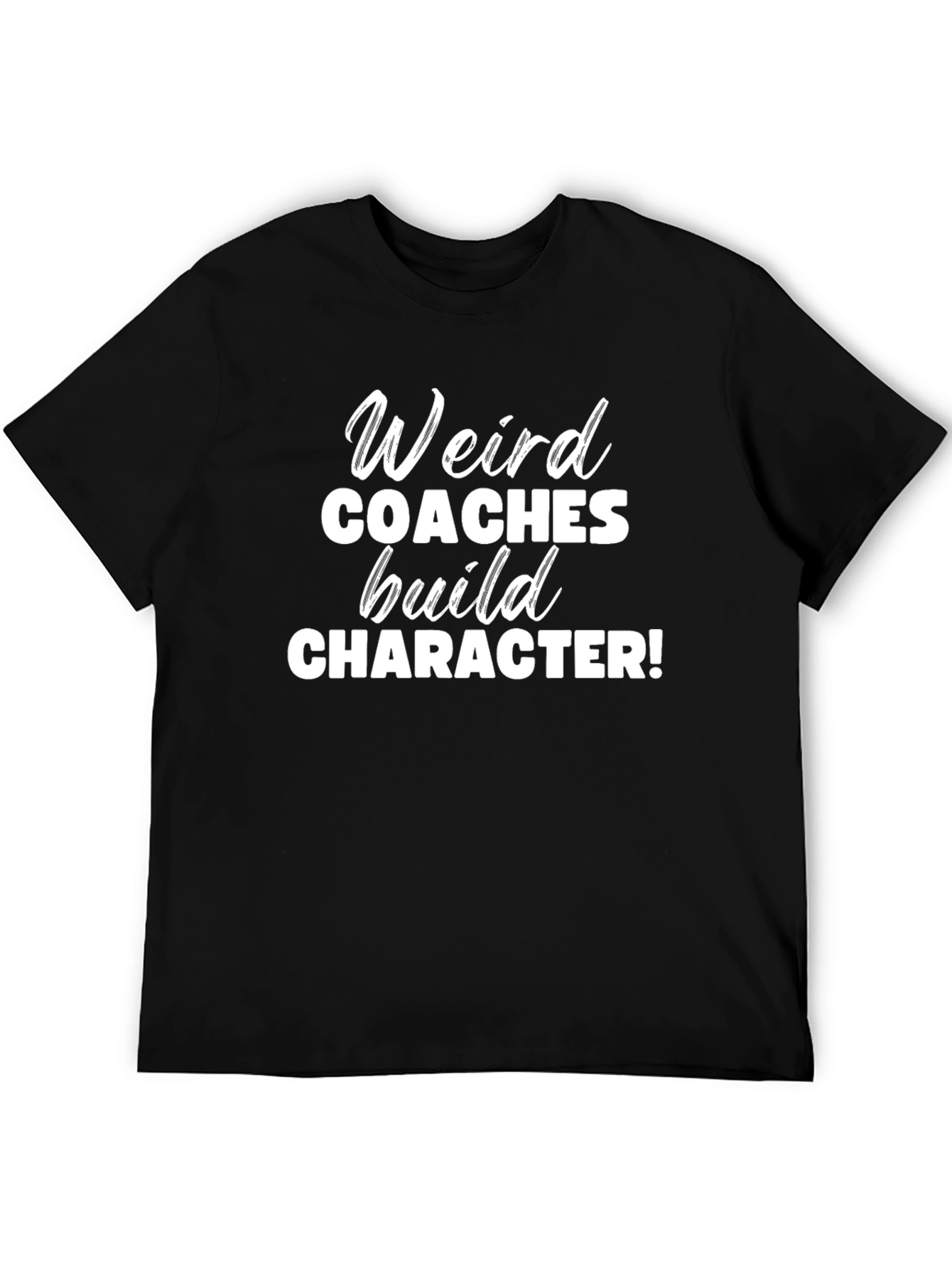 Black Weird Coaches Build Character Graphic Tee view 5