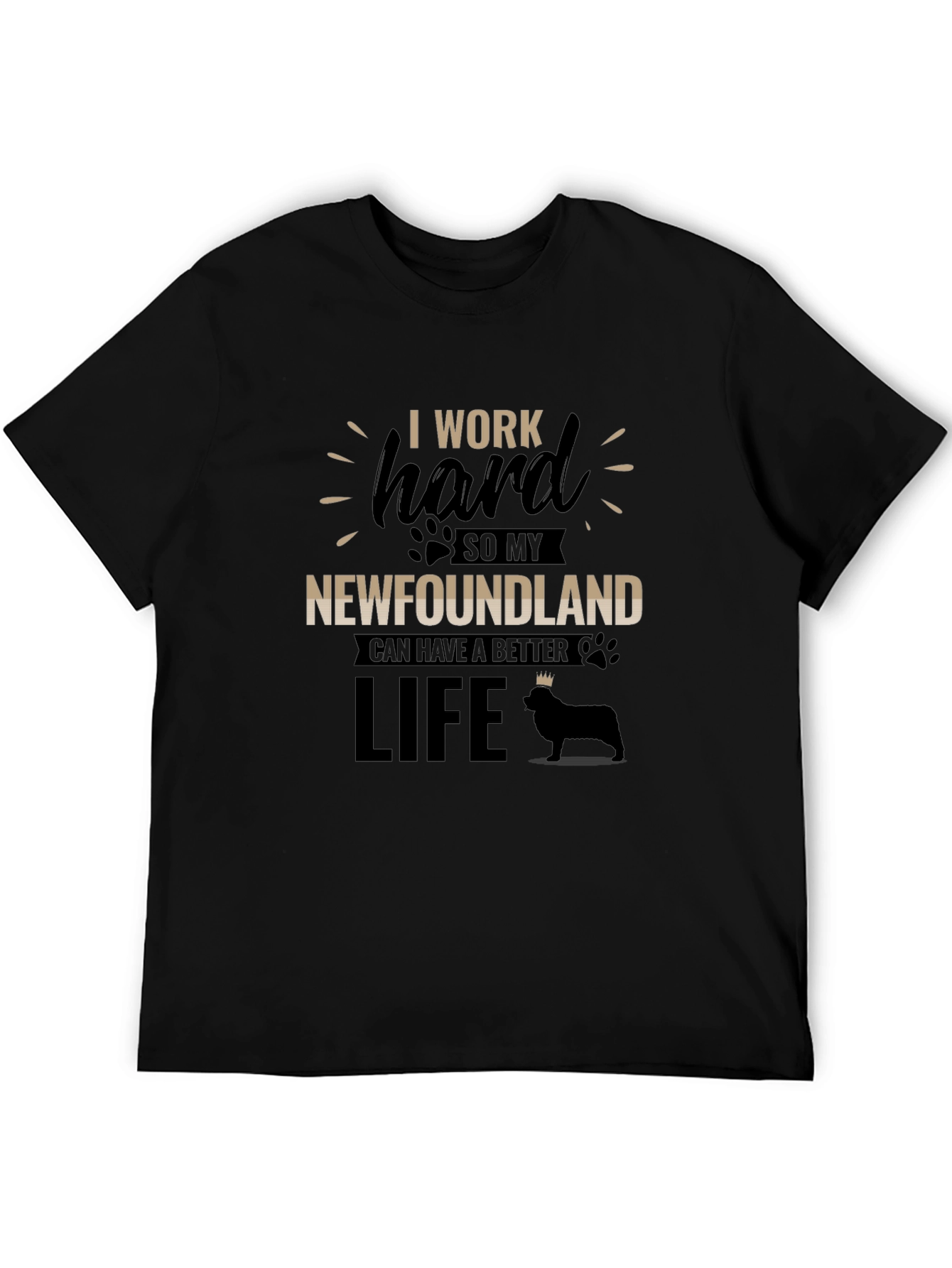 Black I Work Hard For My Newfoundland T-Shirt view 5
