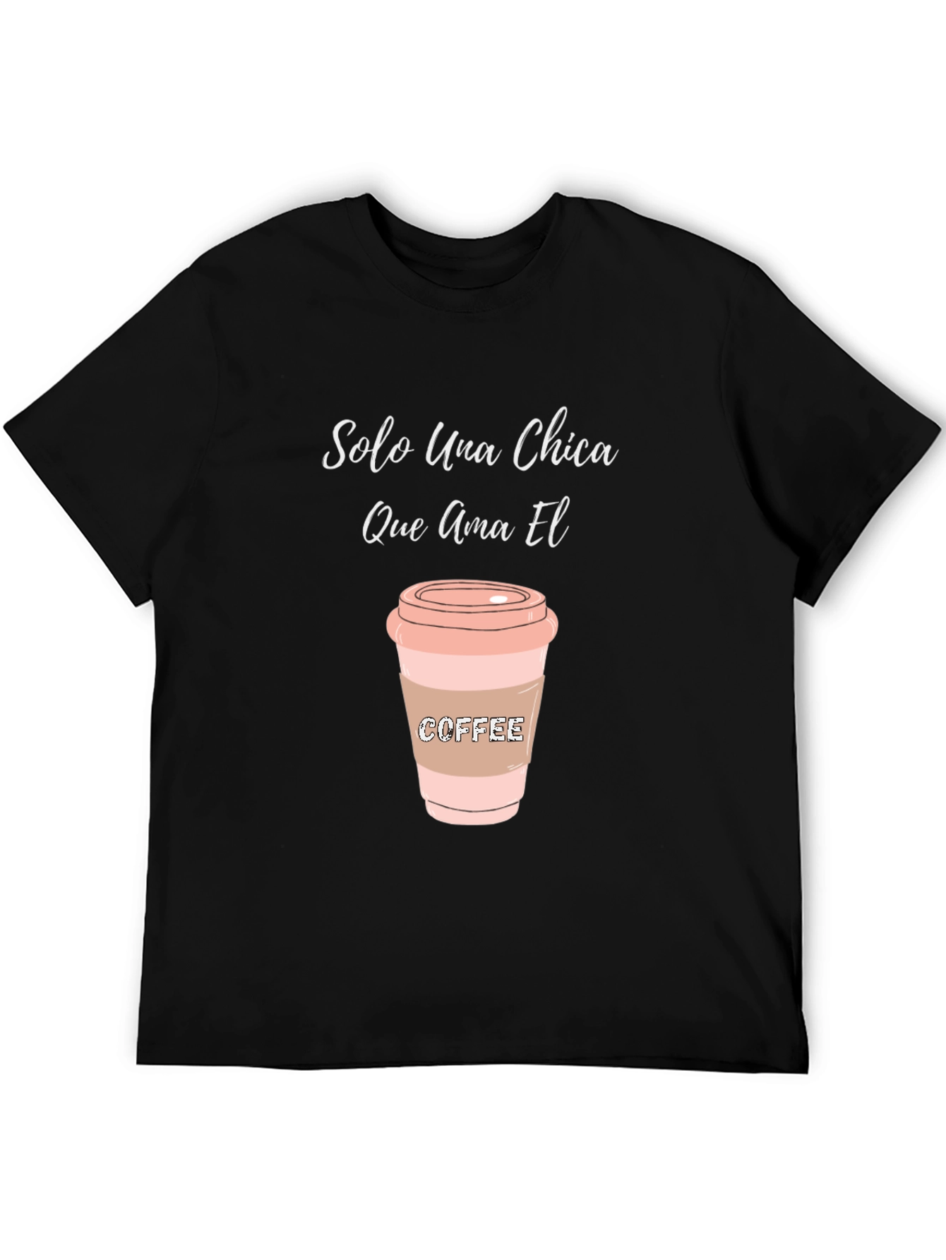 Black Coffee Lover's Tee: Solo Una Chica Graphic T-Shirt view 5