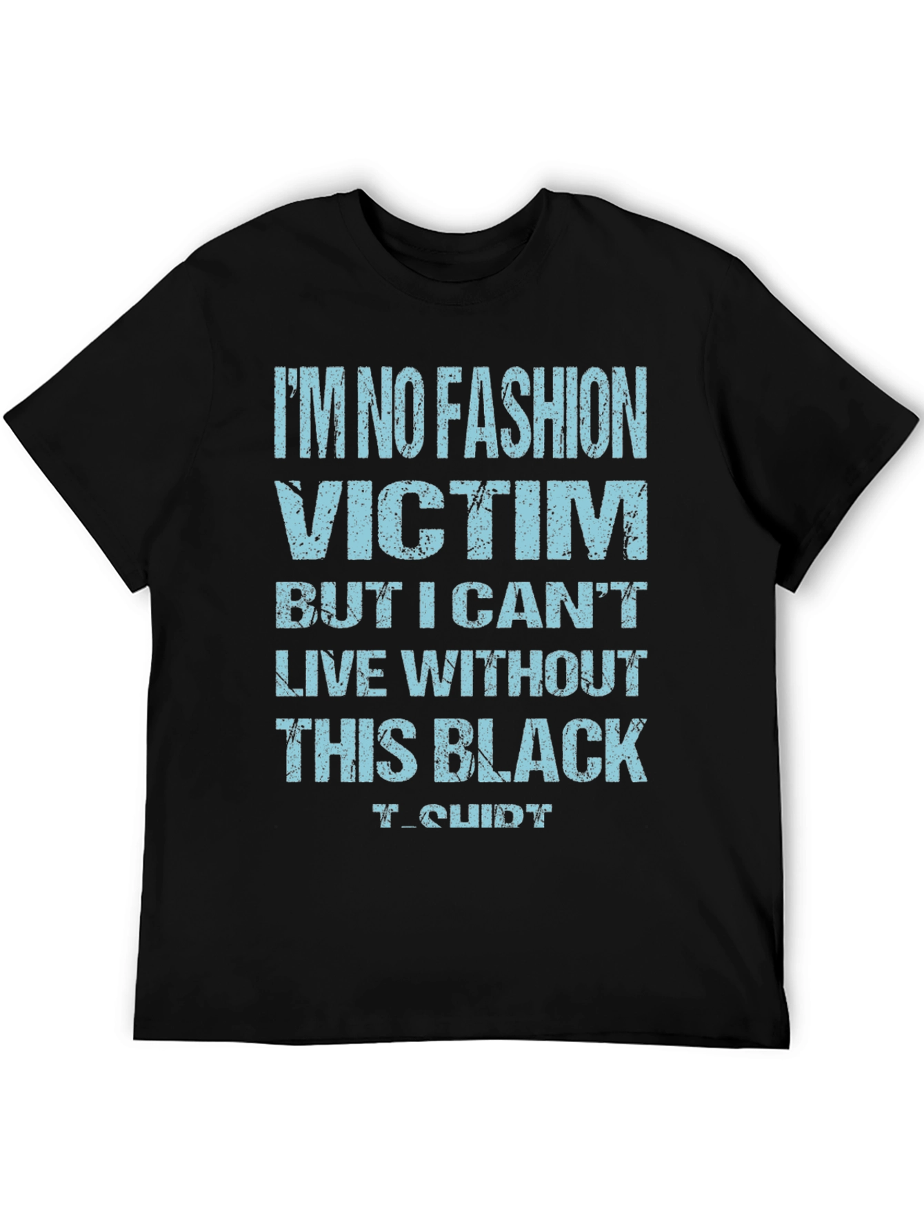 Black Funny 'No Fashion Victim' Black T-Shirt view 5