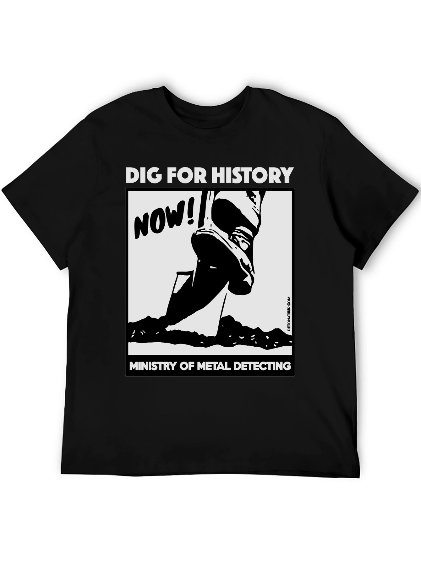 Black Dig For History Metal Detecting T-Shirt view 5