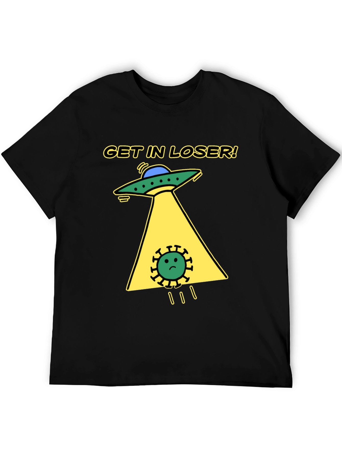 Black Get in Loser! Funny Alien Abduction T-Shirt view 5