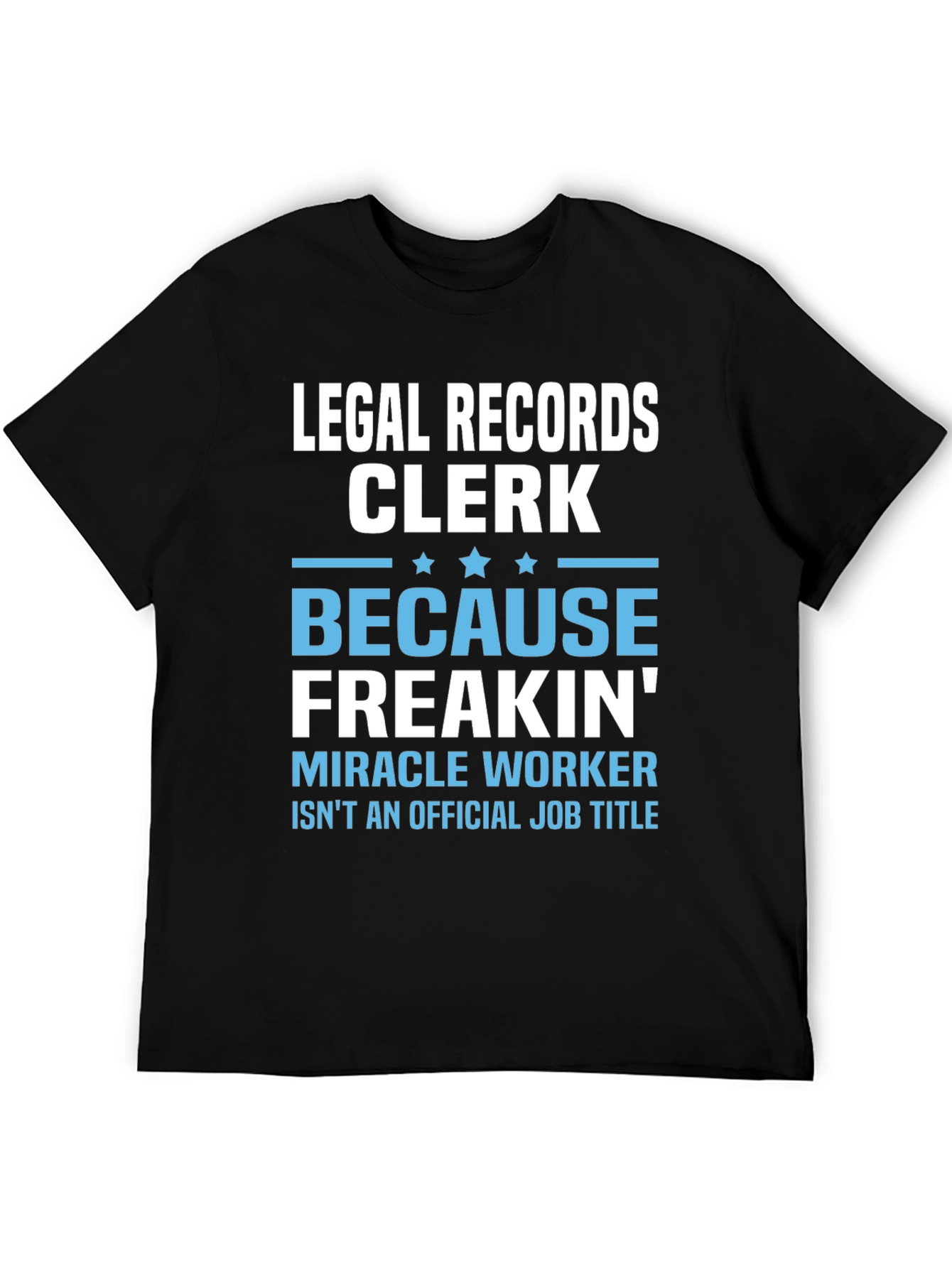 Black Legal Records Clerk Miracle Worker T-Shirt view 5