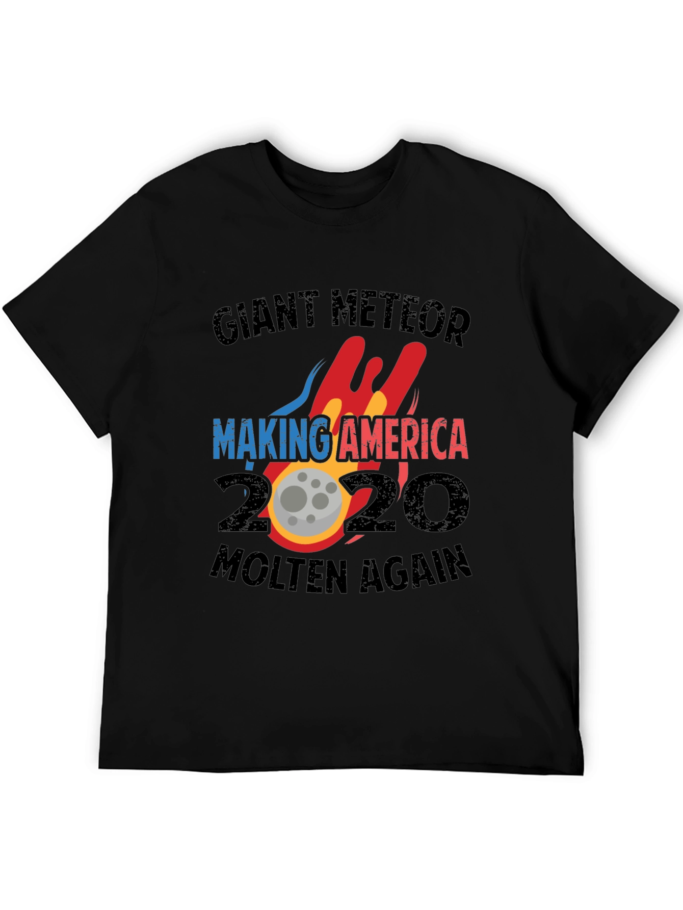Black Giant Meteor Making America Molten Again 2020 T-Shirt view 5