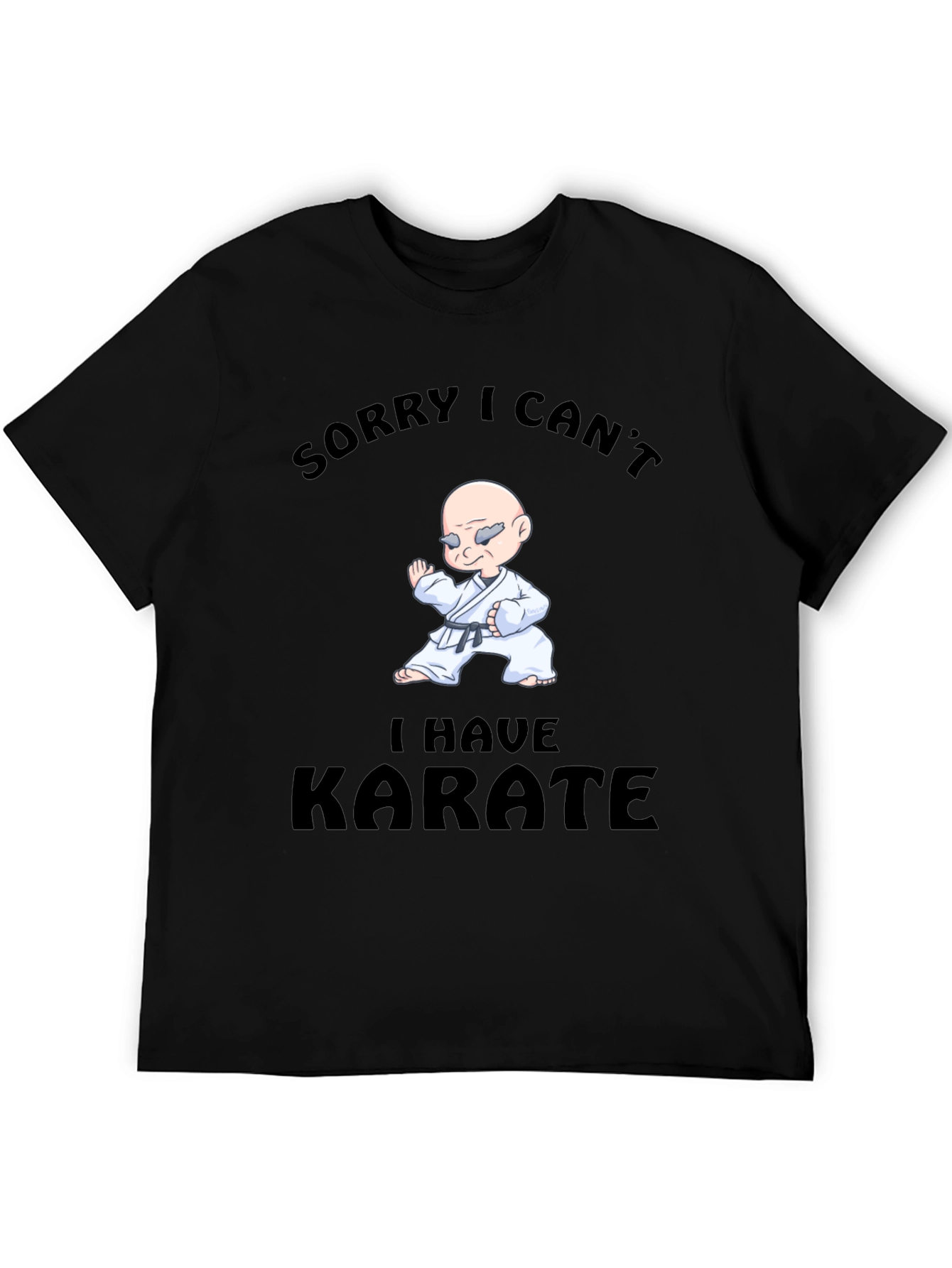 Black Funny Karate T-Shirt - Sorry I Can't view 5