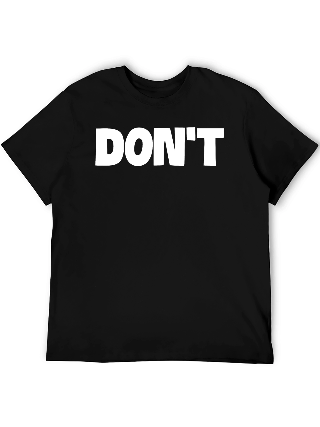 Black Bold 'DON'T' Graphic Black T-Shirt view 5