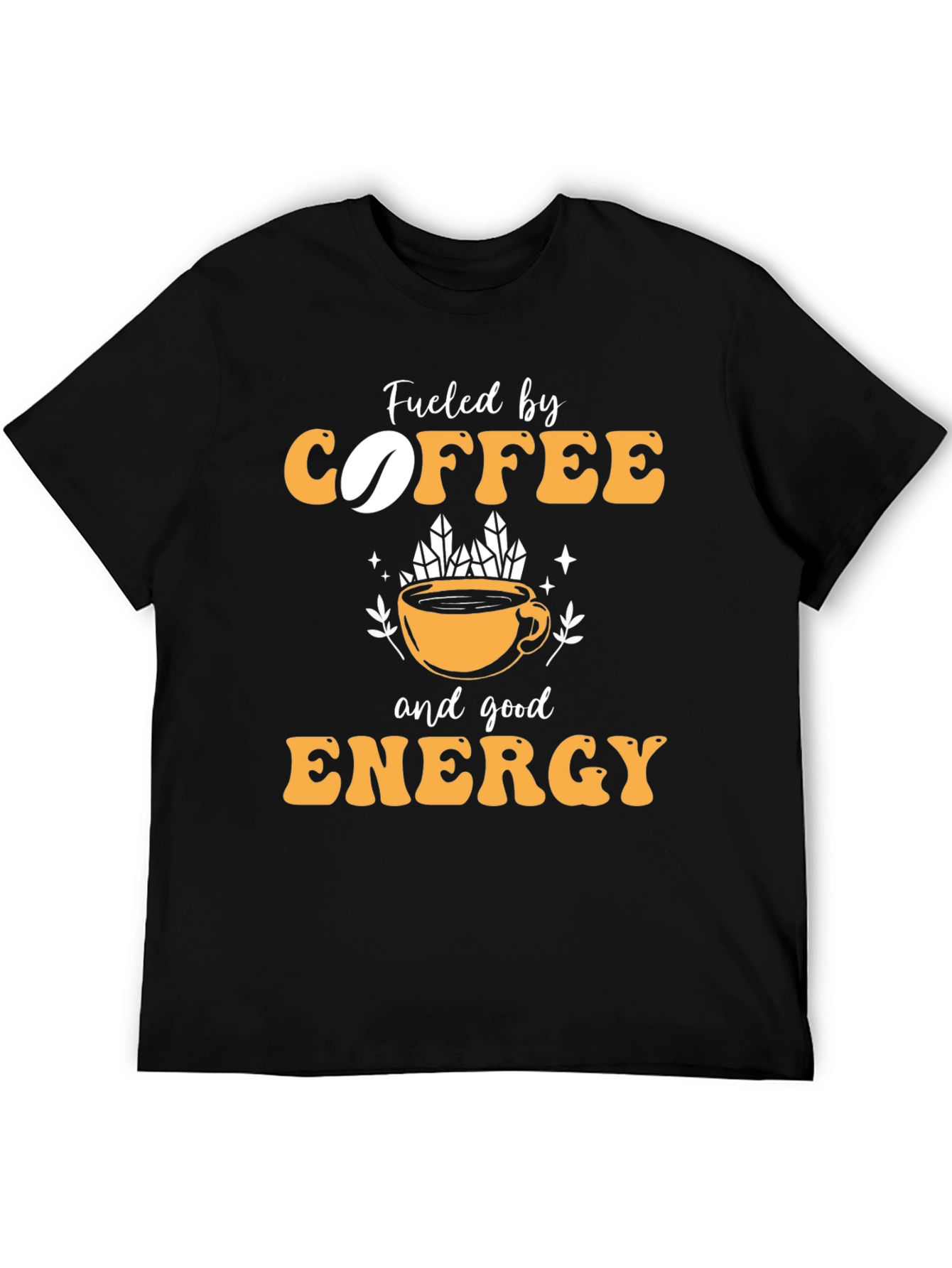 Black Fueled by Coffee and Good Energy T-Shirt view 5