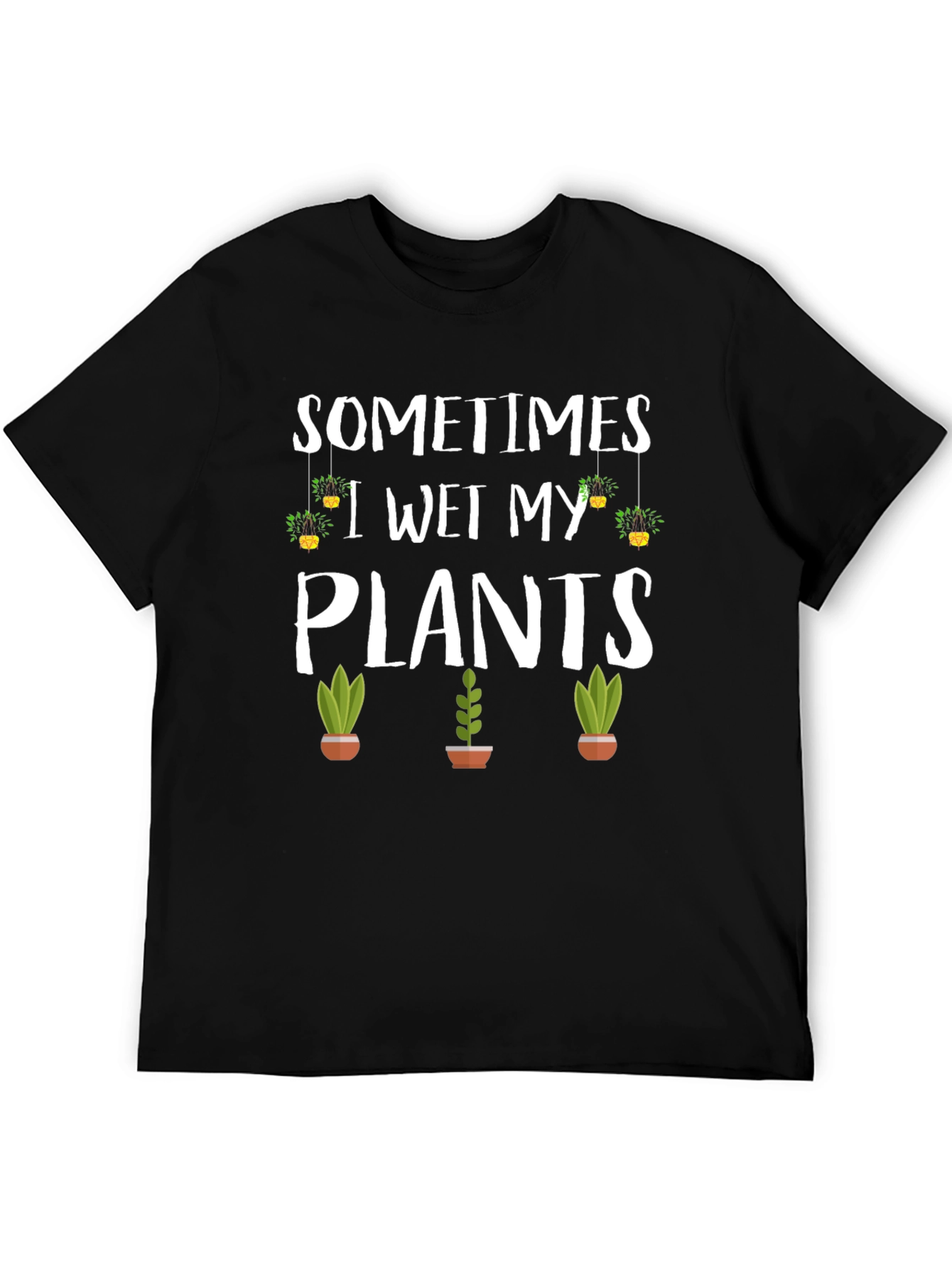 Sometimes I Wet My Plants Graphic T-Shirt - 5