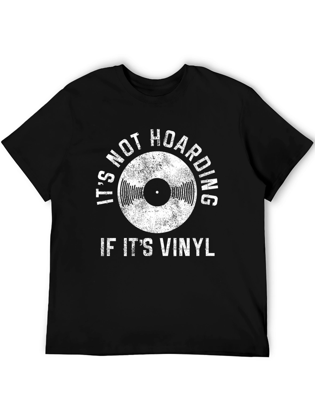 Black It's Not Hoarding If It's Vinyl T-Shirt view 5