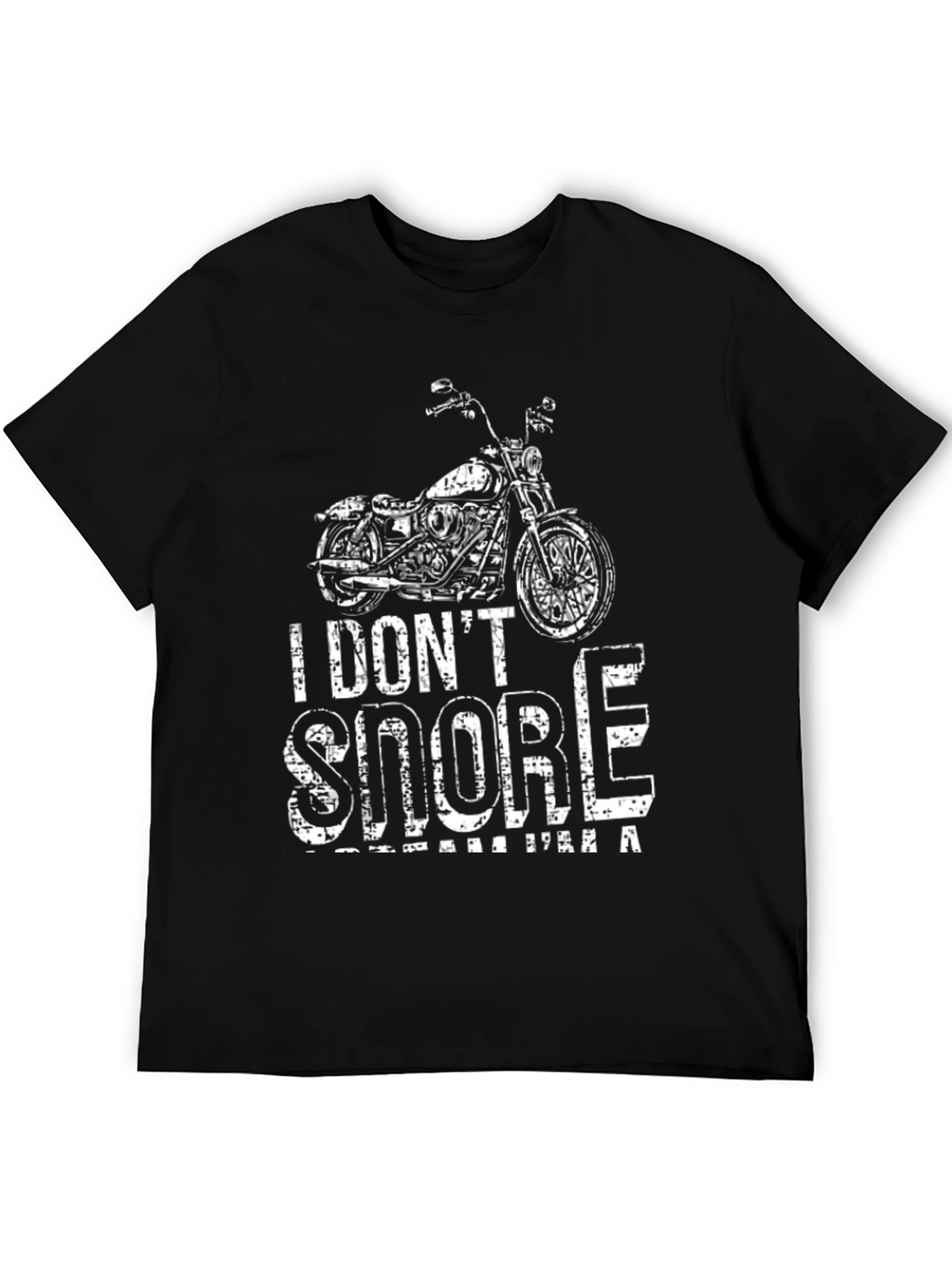 Black I Don't Snore, I Dream I'm a Motorcycle T-Shirt view 5