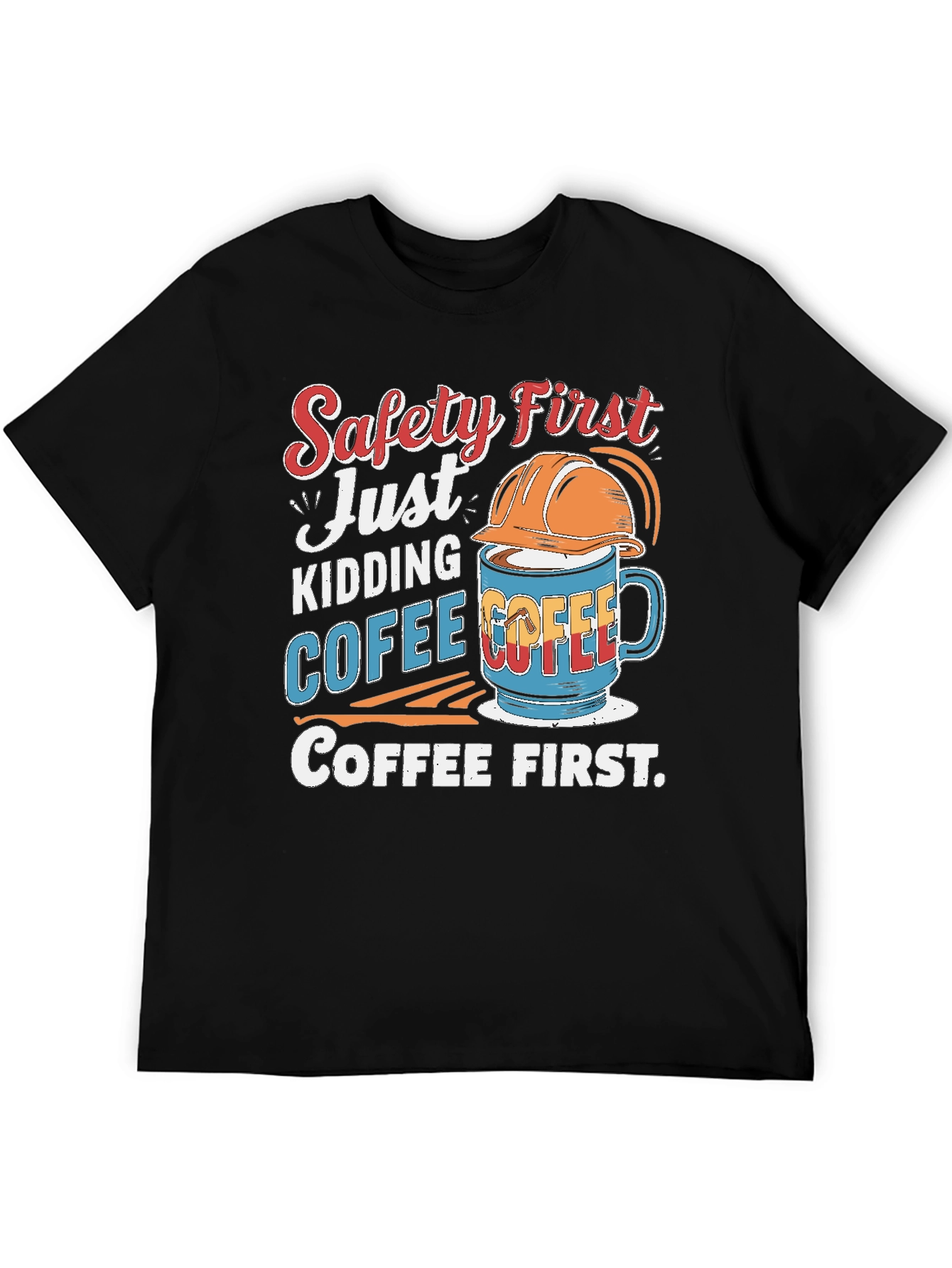 Black Safety First Coffee T-Shirt view 5