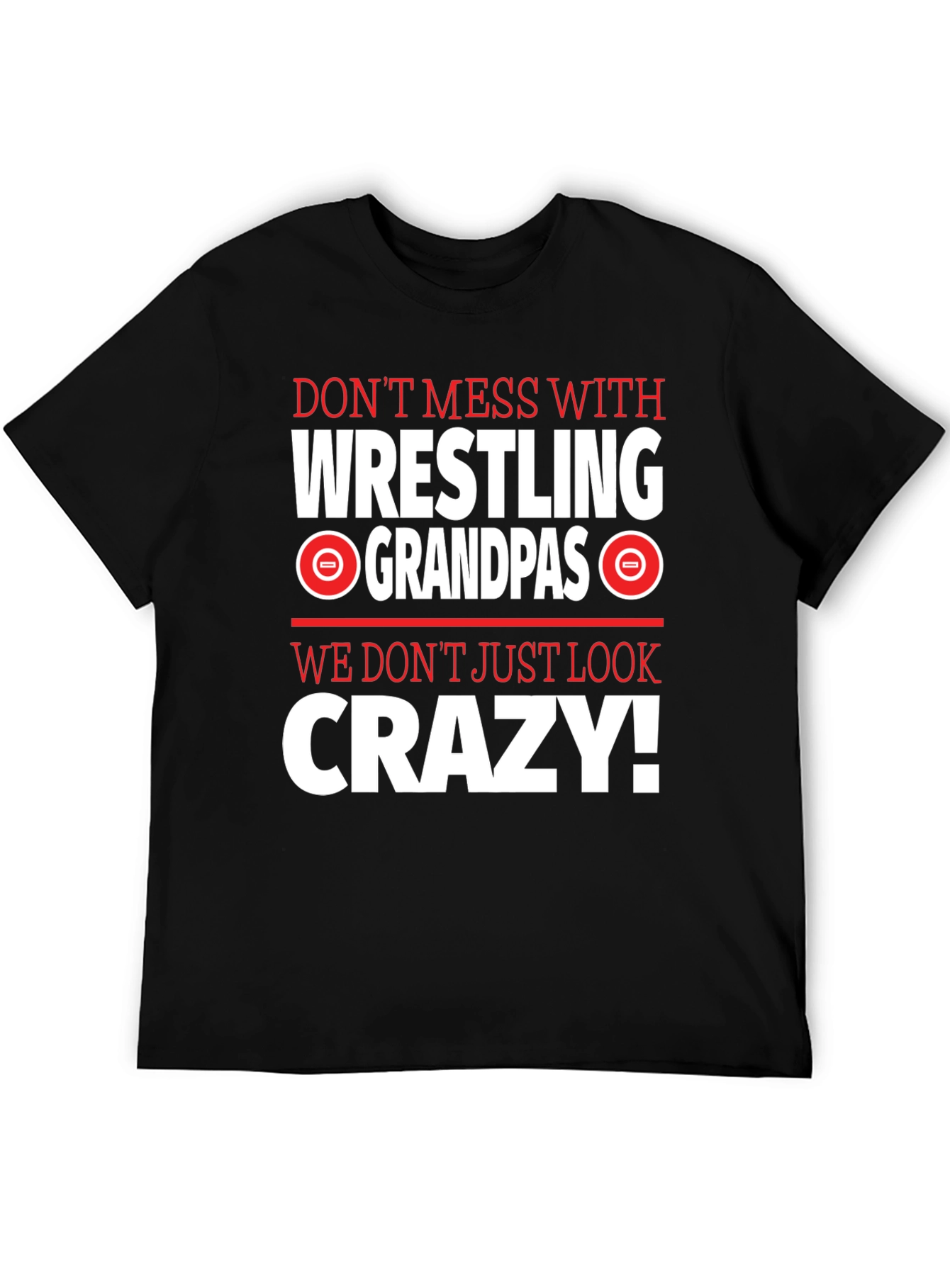 Black Wrestling Grandpas Graphic Tee - Don't Mess With Crazy! view 5