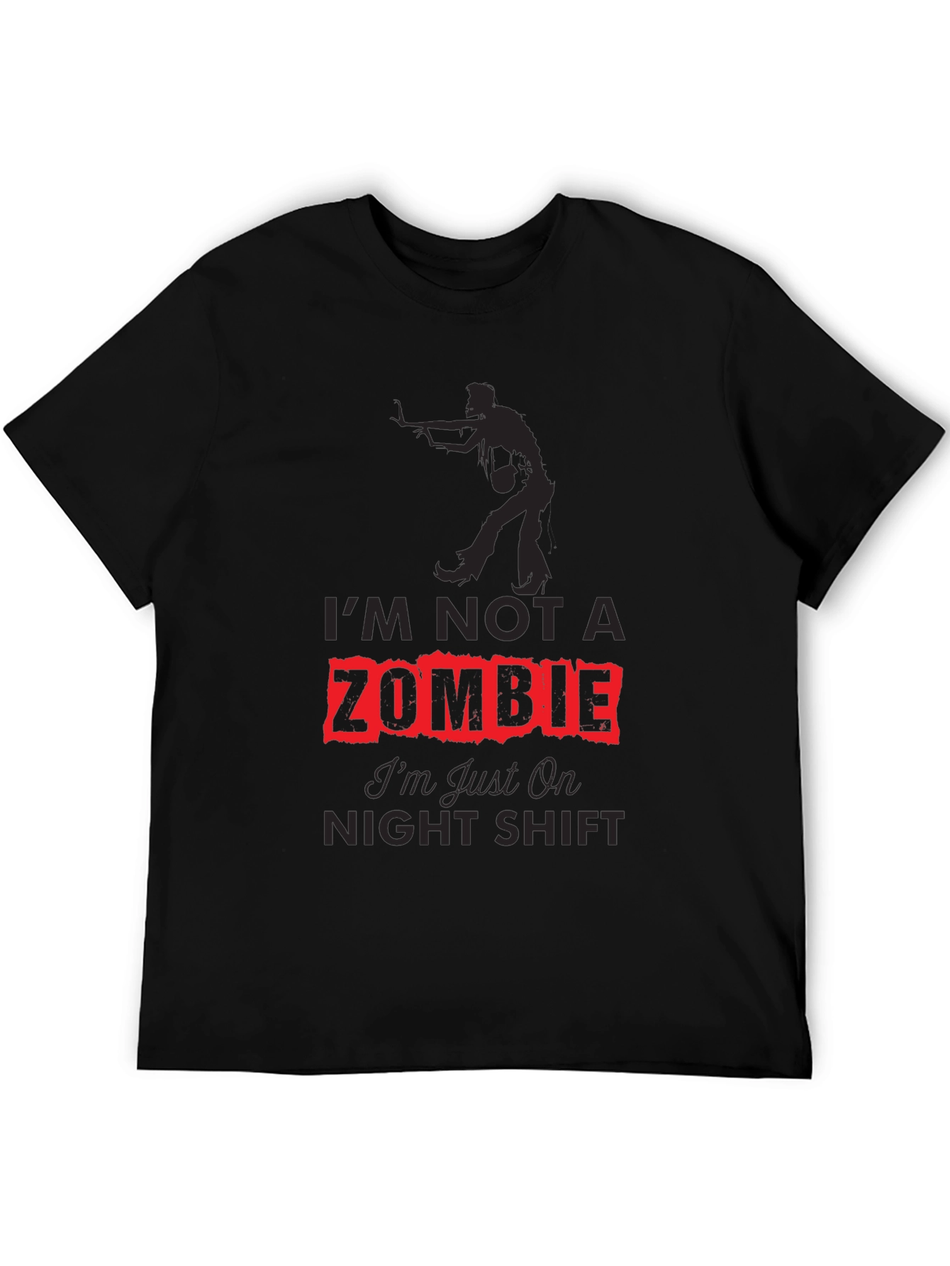Black I'm Not A Zombie T-Shirt - Night Shift Novelty Tee view 5