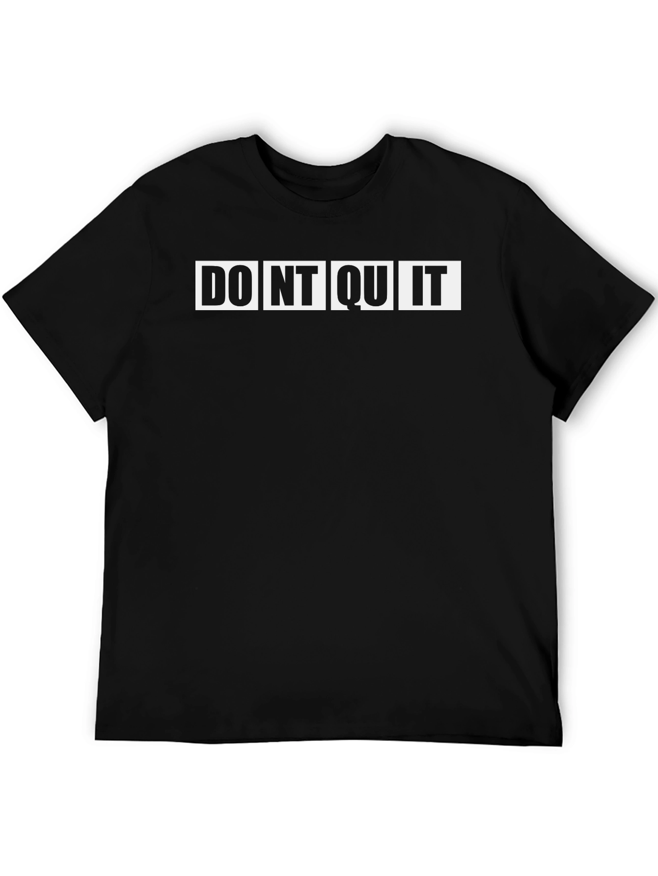 Black Motivational "Do NT Quit" Black T-Shirt view 5
