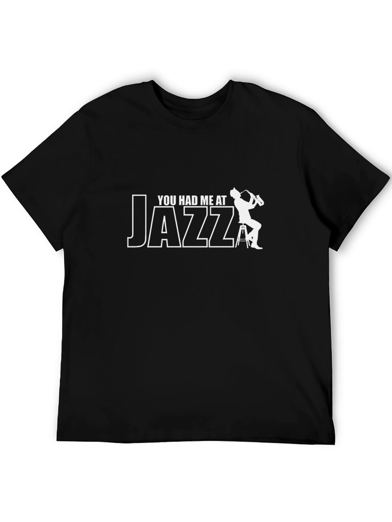Black You Had Me at Jazz T-Shirt - Musician Apparel view 5
