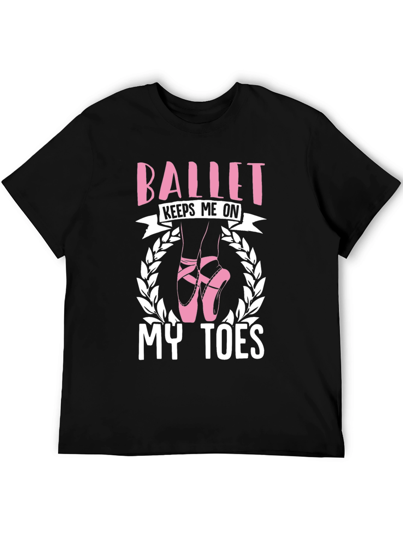 Ballet Keeps Me On My Toes Graphic T-Shirt - 5