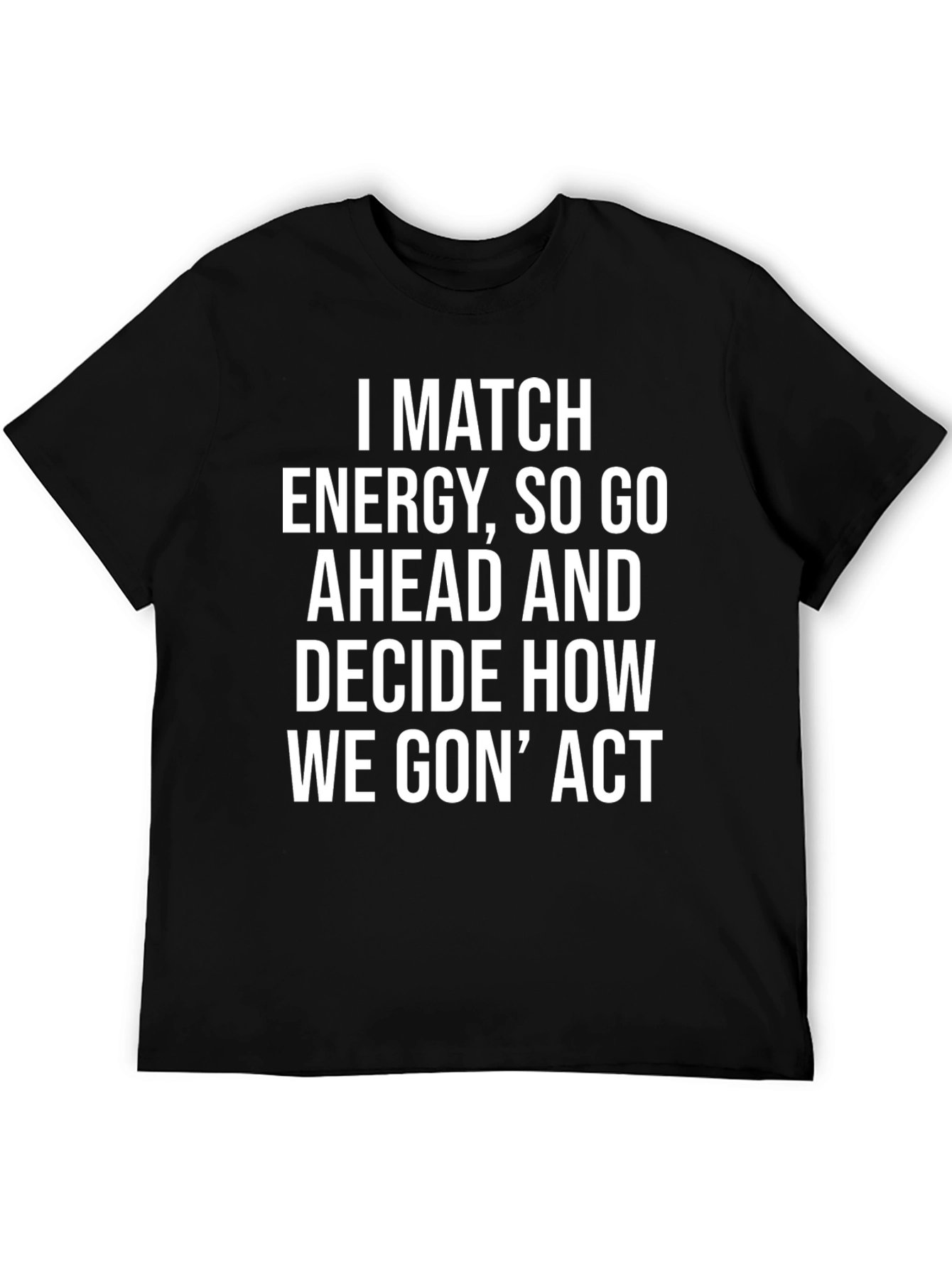 Black I Match Energy Graphic Tee view 5