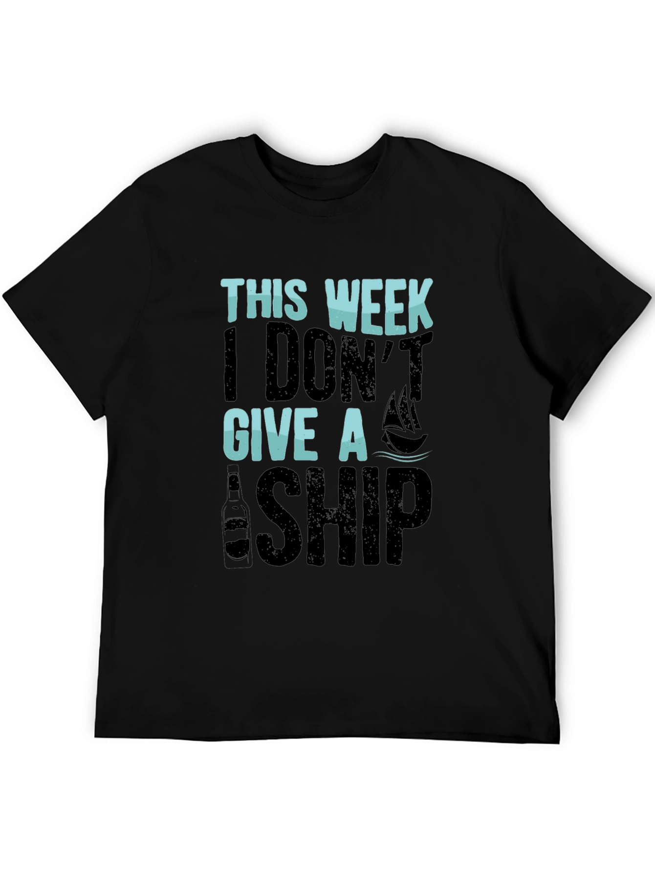 Black Funny "This Week I Don't Give A Ship" Graphic T-Shirt view 5