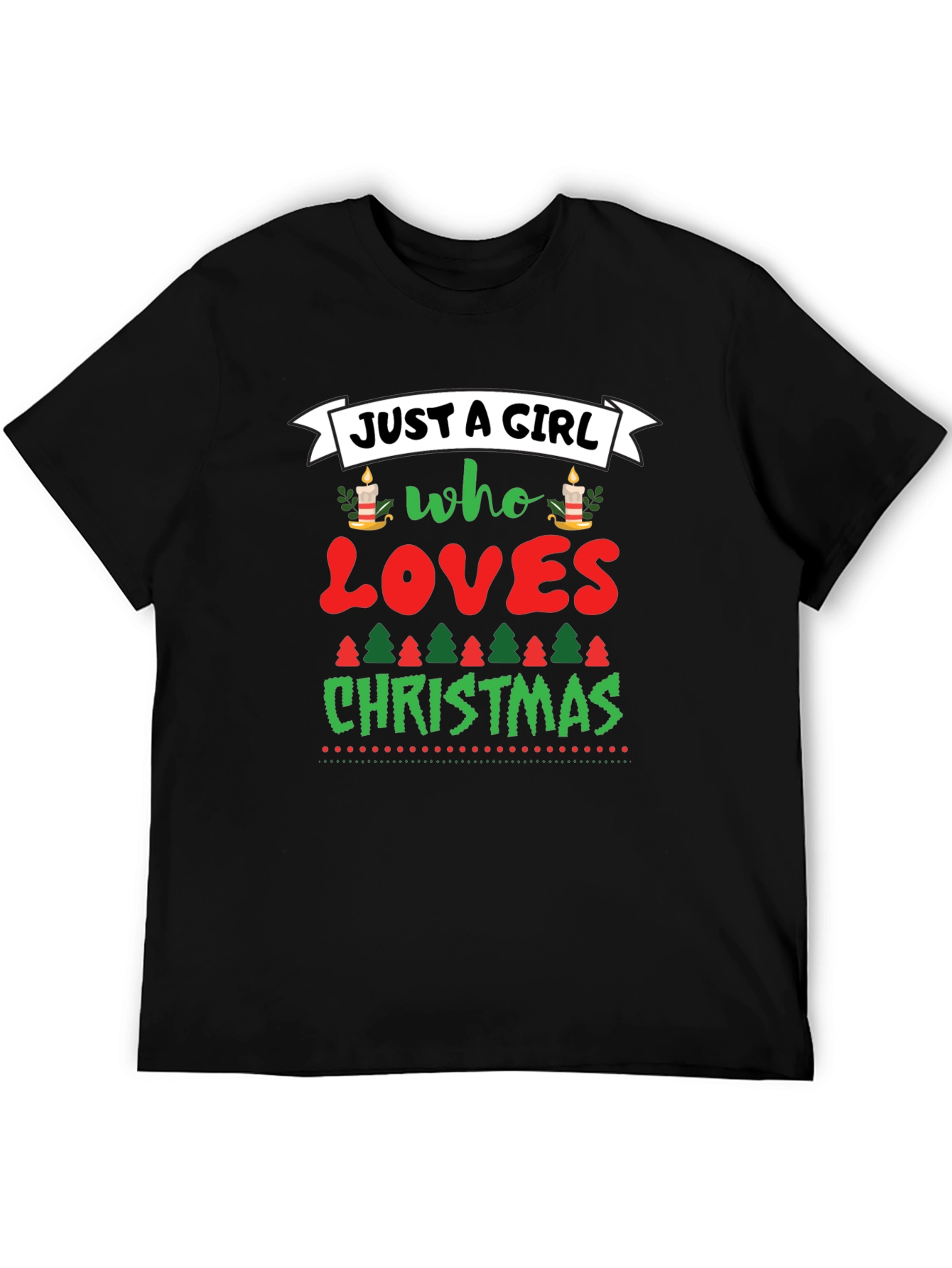 Just A Girl Who Loves Christmas Graphic Tee - 5