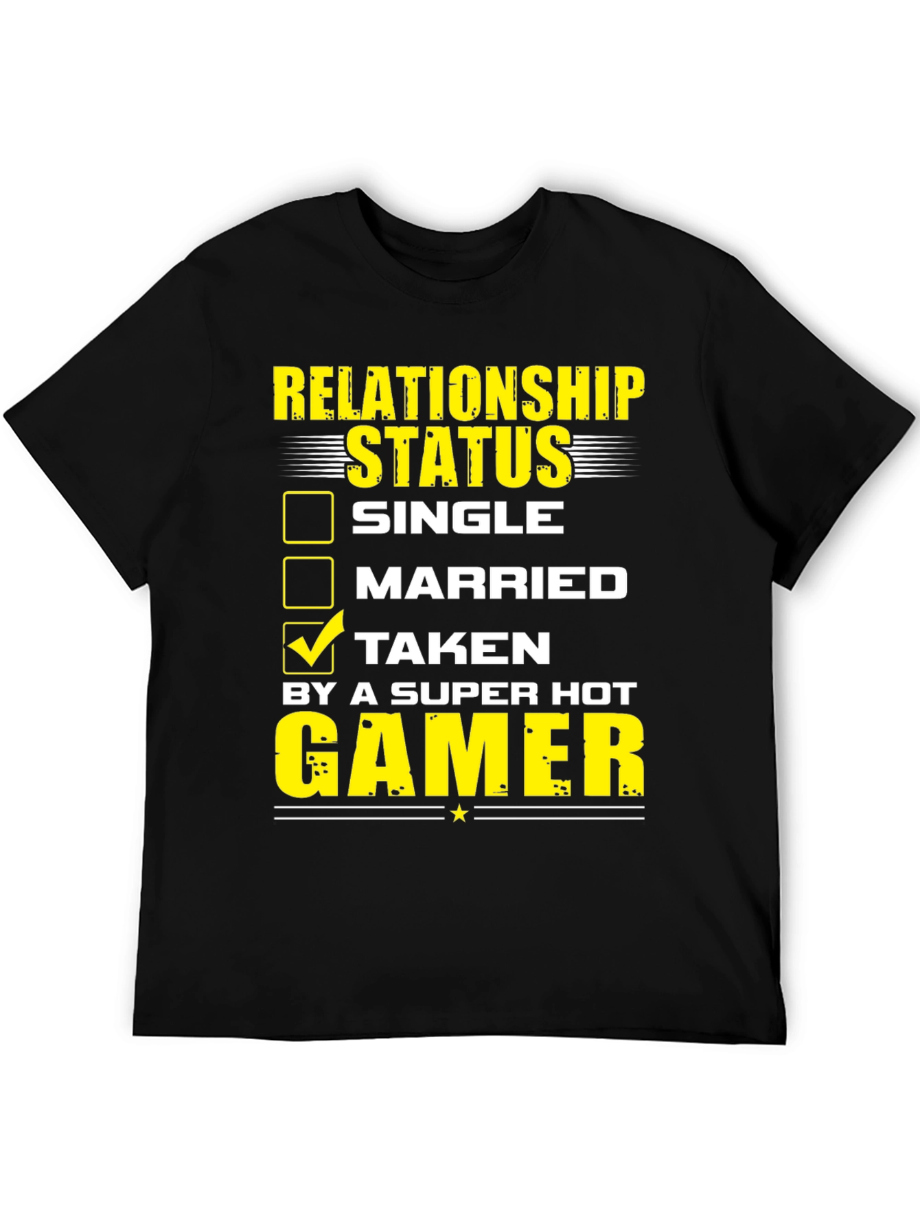 Black Relationship Status: Taken by a Super Hot Gamer T-Shirt view 5