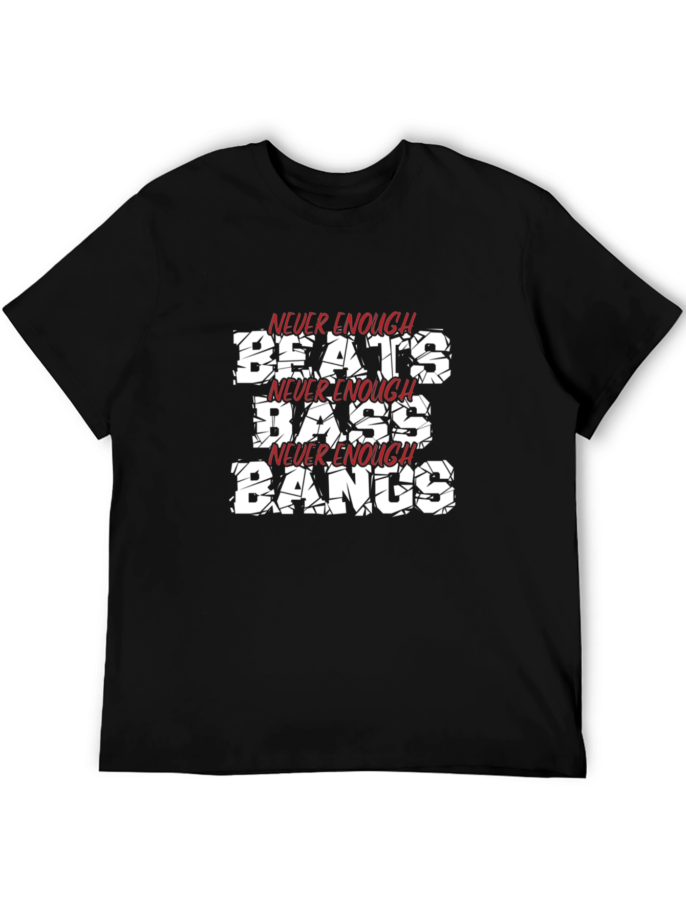 Black Never Enough Beats, Bass, Bangs Black T-Shirt view 5