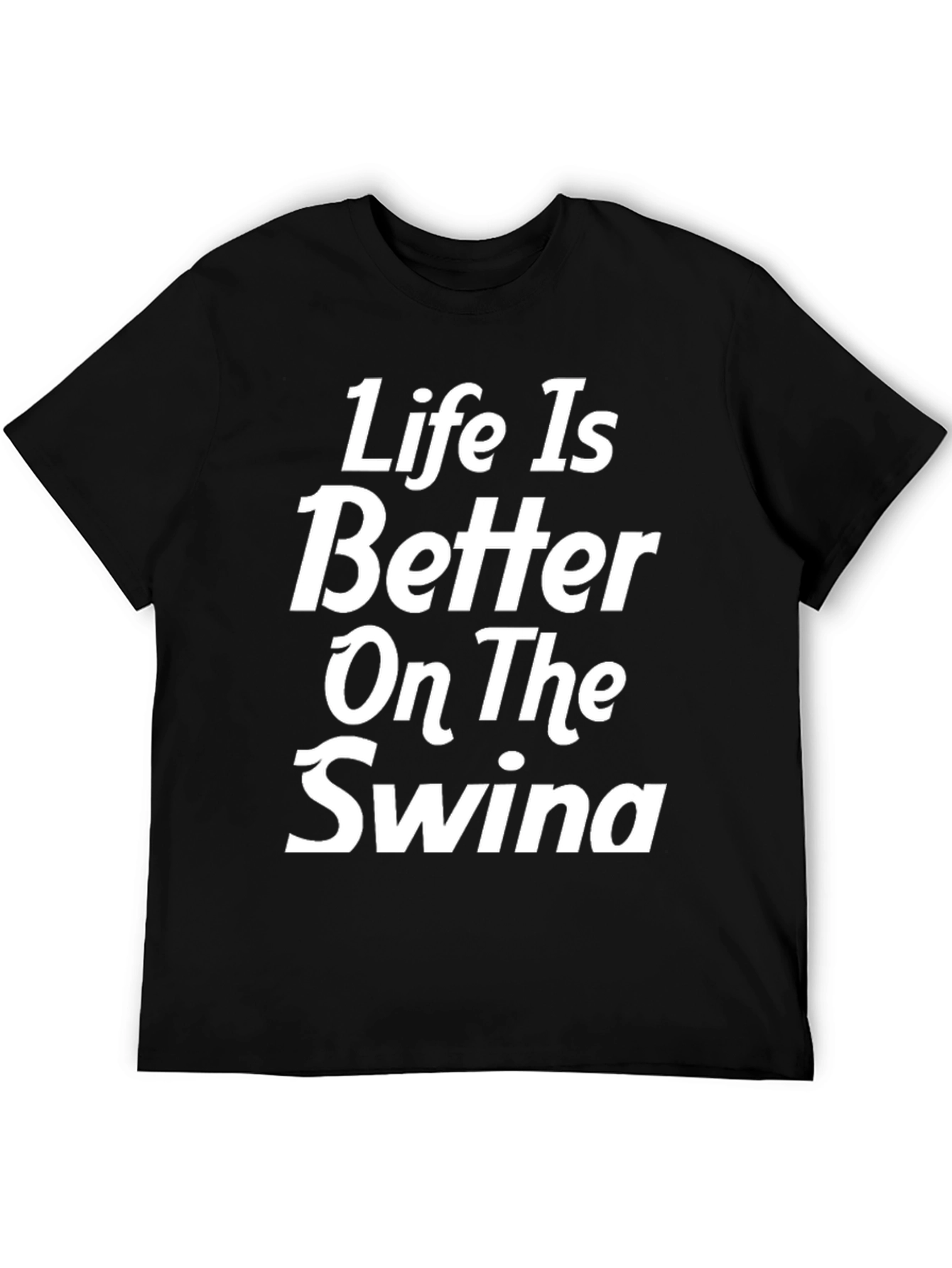 Black Life is Better On The Swina T-Shirt view 5