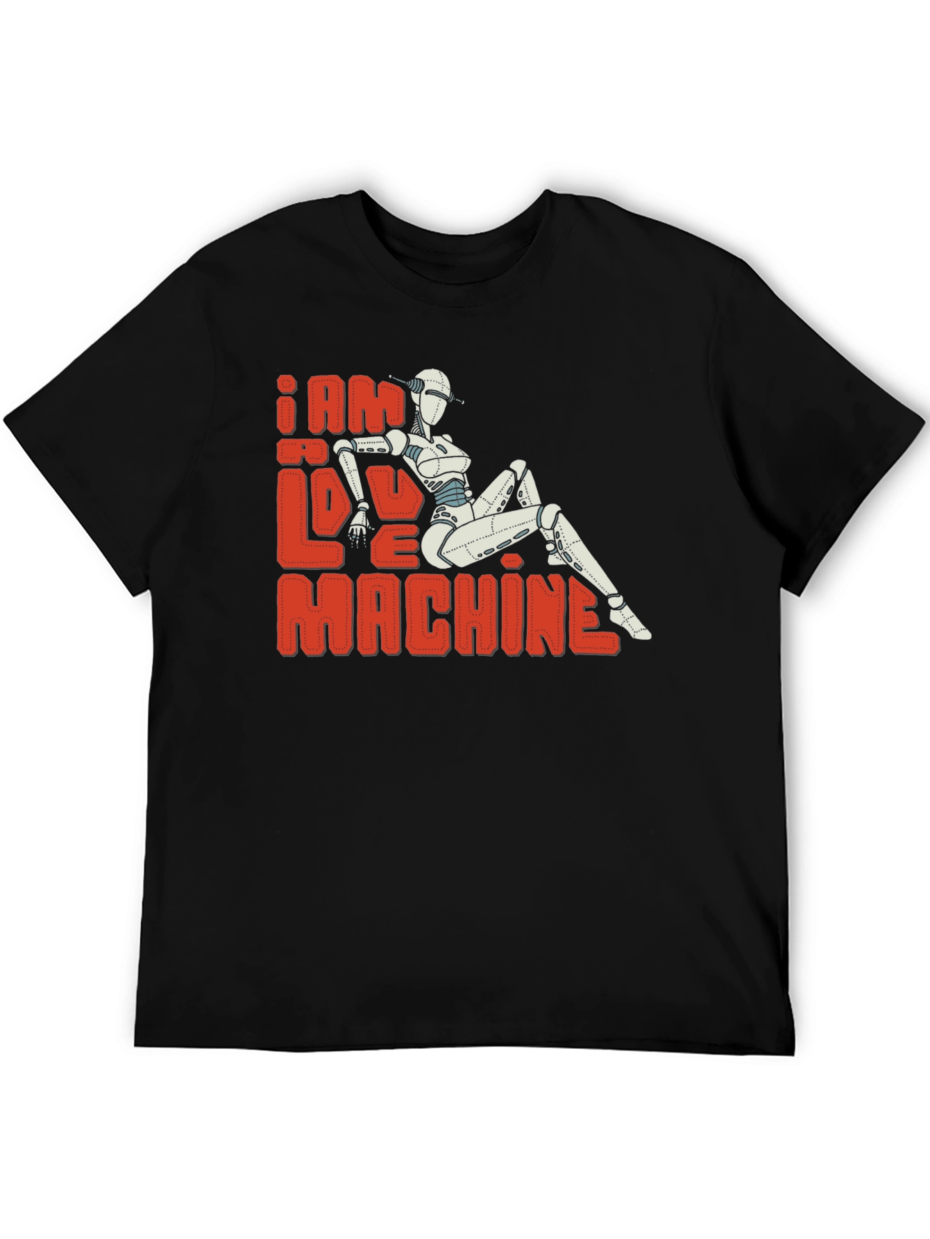 Black I Am Love Machine T-Shirt - Sci-Fi Robot Design view 5
