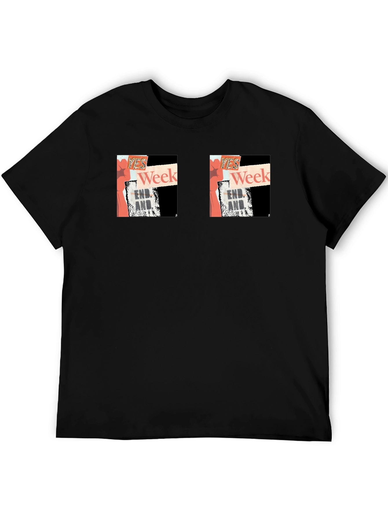 Black Yes Week End. Graphic T-Shirt view 5