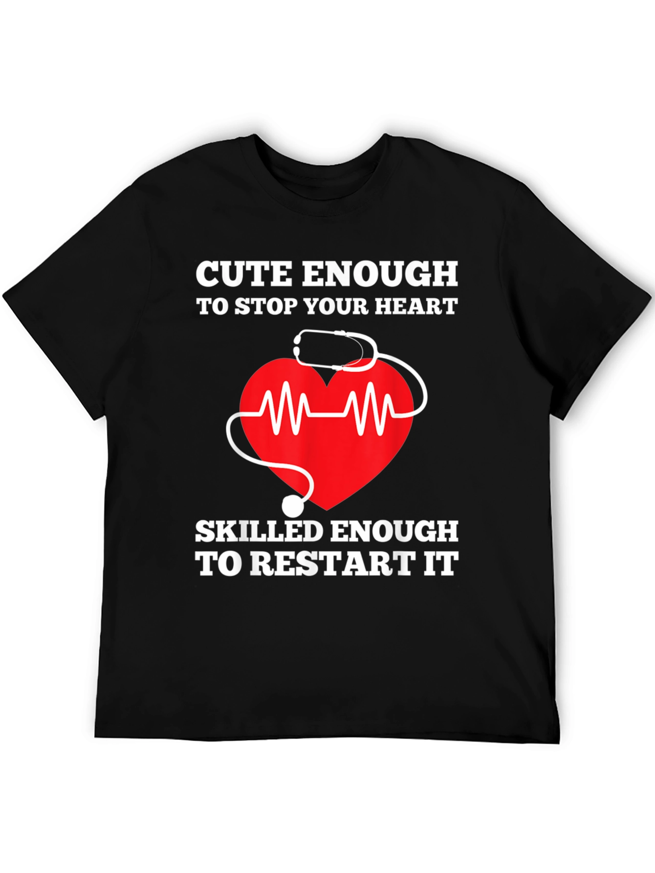 Black Cute Enough to Stop Your Heart T-Shirt view 5