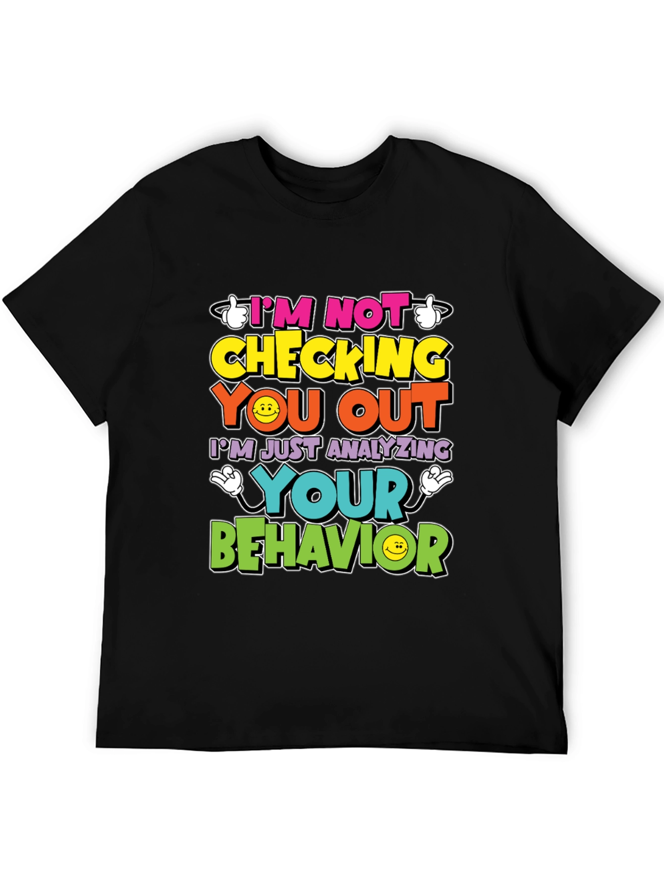 Black Funny Psychology T-Shirt - I'm Not Checking You Out view 5