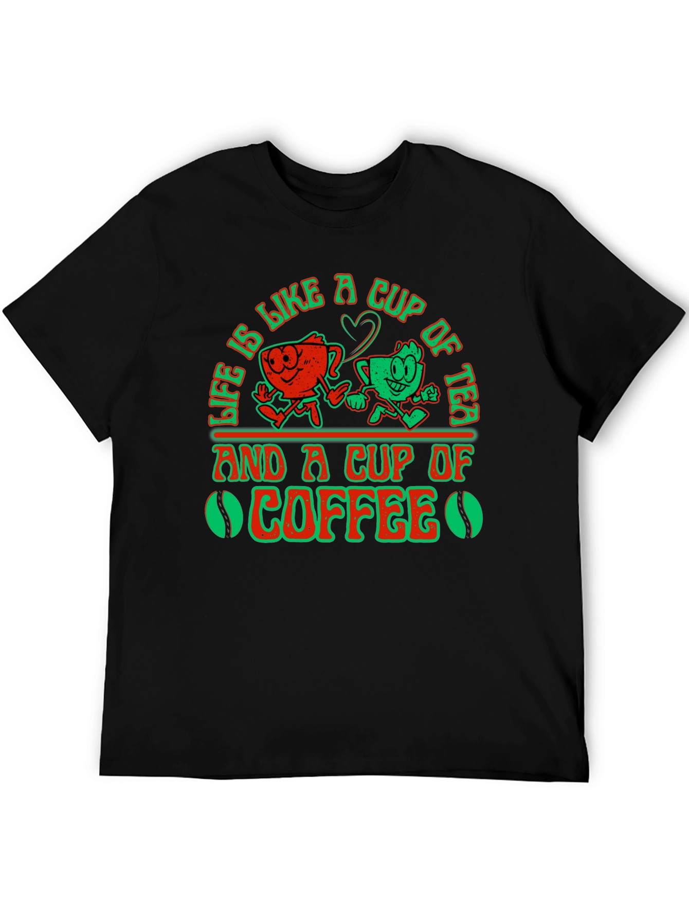 Black Life Is Like A Cup of Tea and Coffee Graphic T-Shirt view 5