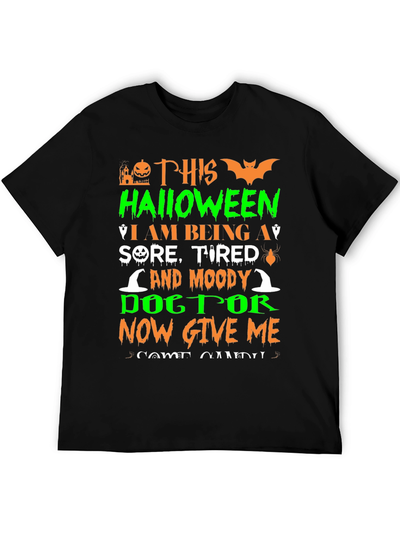 Black Funny Halloween T-Shirt - Sore, Tired & Moody Doctor view 5
