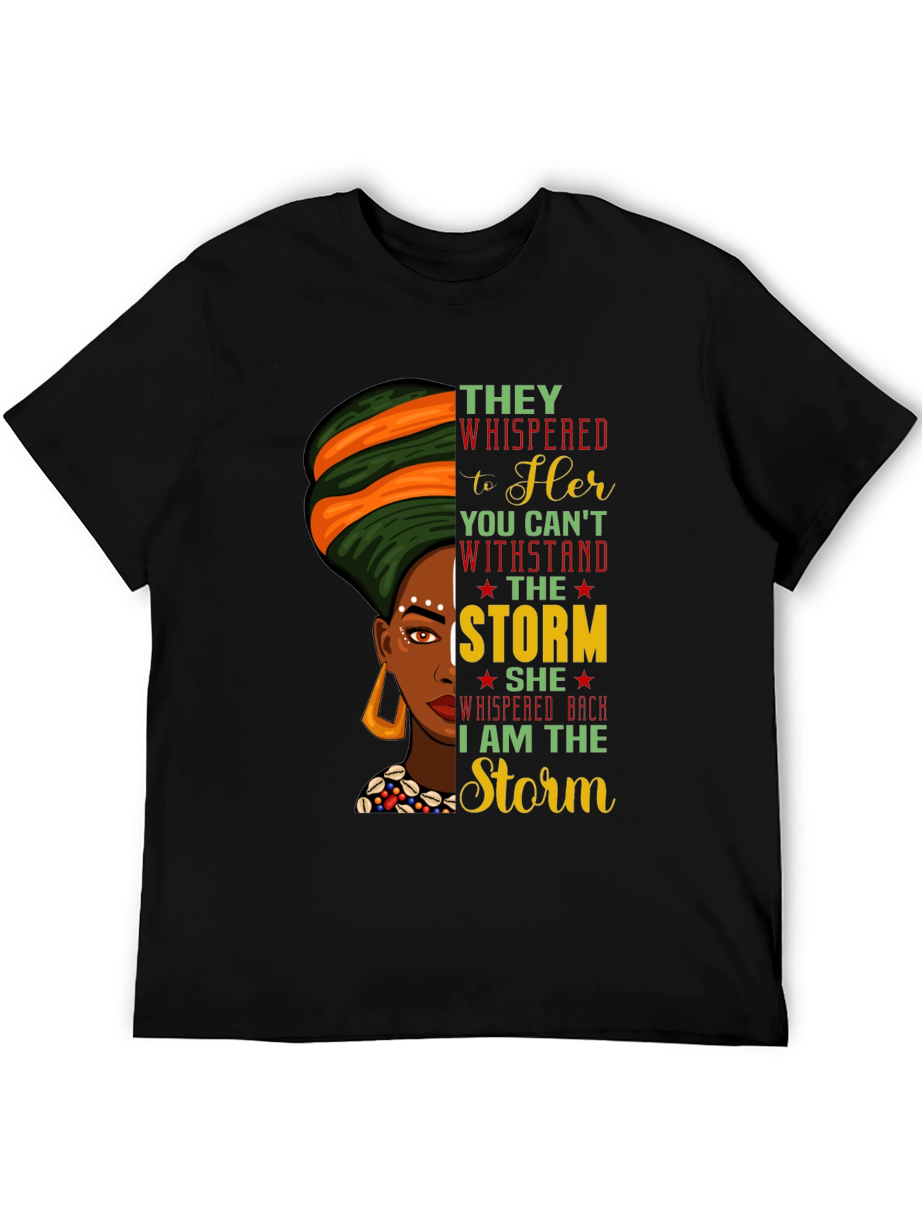 Black Empowered Black Woman T-Shirt - I Am The Storm Graphic Tee view 5