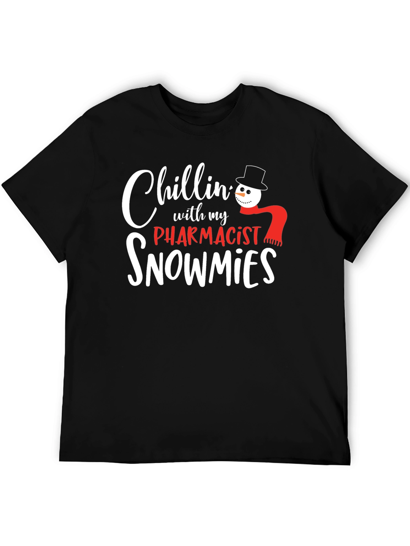 Black Chillin' With My Pharmacist Snowmies T-Shirt view 5