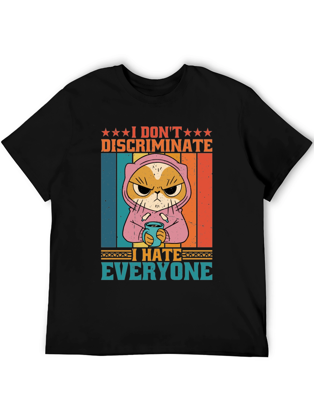 Black I Don't Discriminate, I Hate Everyone T-Shirt view 5