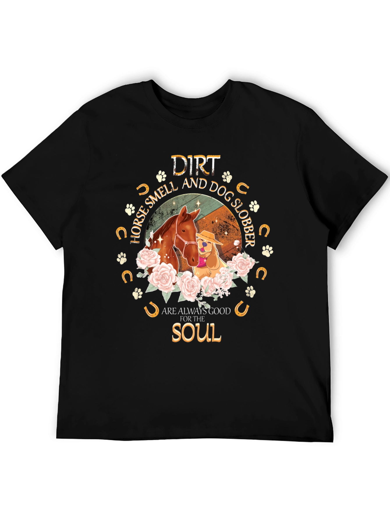Black Dirt, Horse Smell, and Dog Slobber T-Shirt view 5
