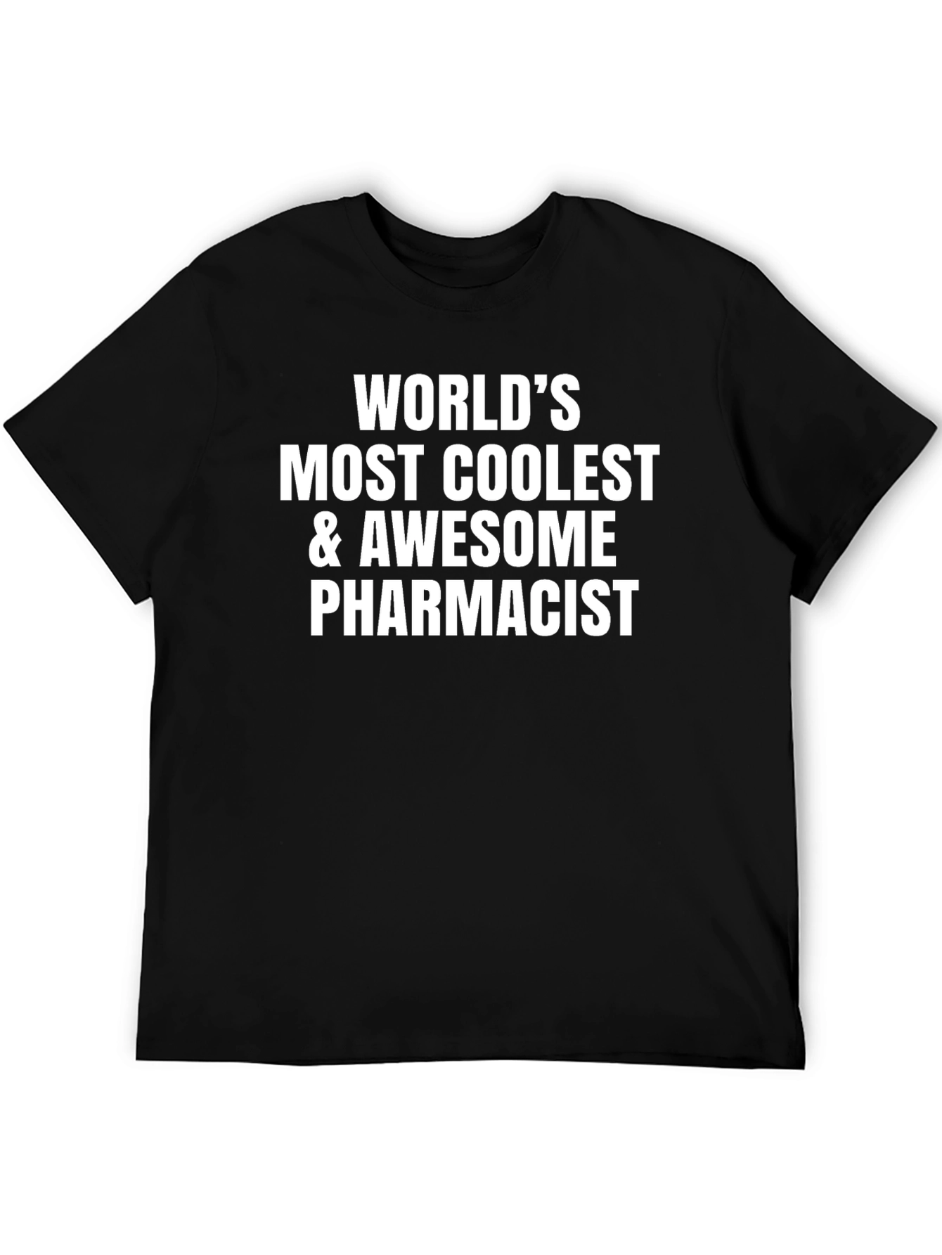 Black Coolest Pharmacist T-Shirt - Awesome Gift! view 5