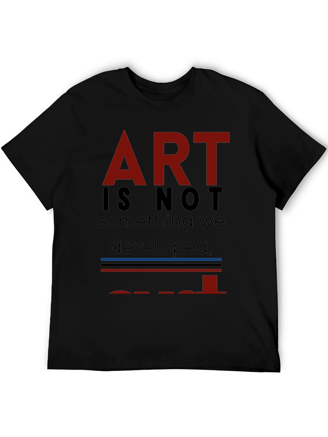 Black Art is Not... T-Shirt - Unique Artistic Statement view 5