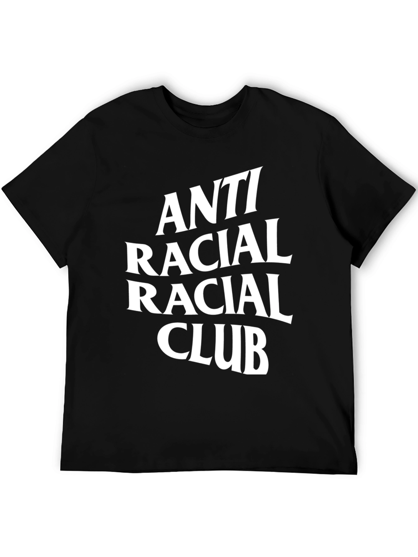 Black Anti Racial Racial Club T-Shirt view 5
