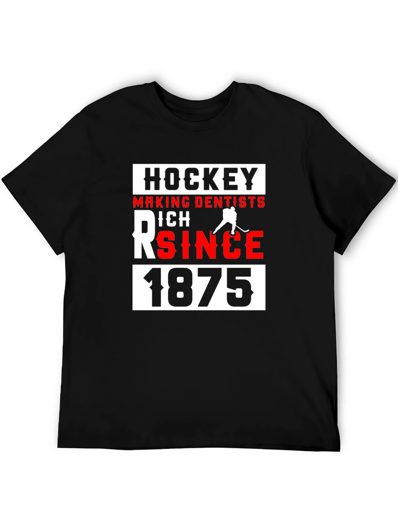 Black Hockey Making Dentists Rich Since 1875 Black T-Shirt view 5