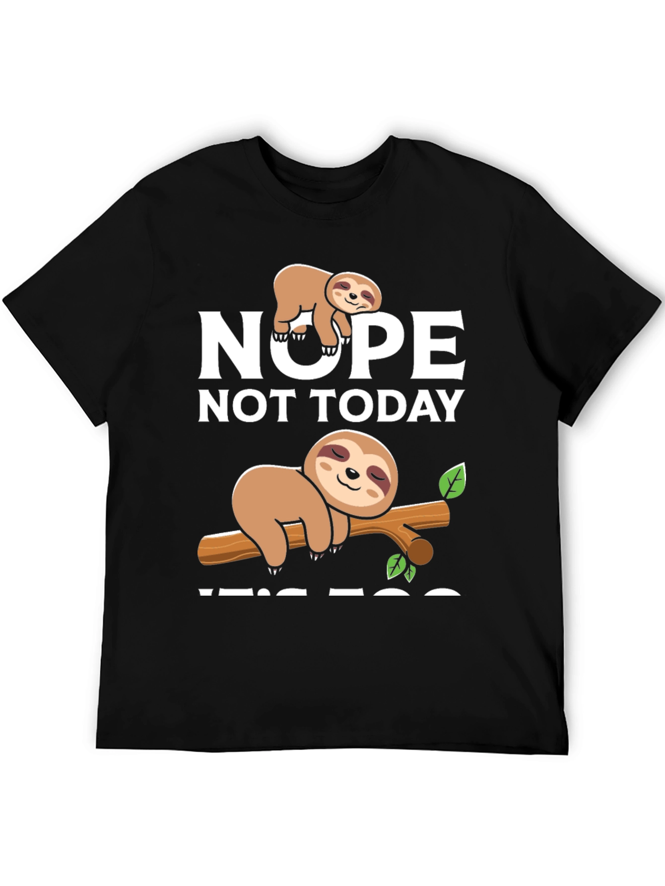 Black Nope Not Today Sloth Graphic Tee - Comfort & Style view 5