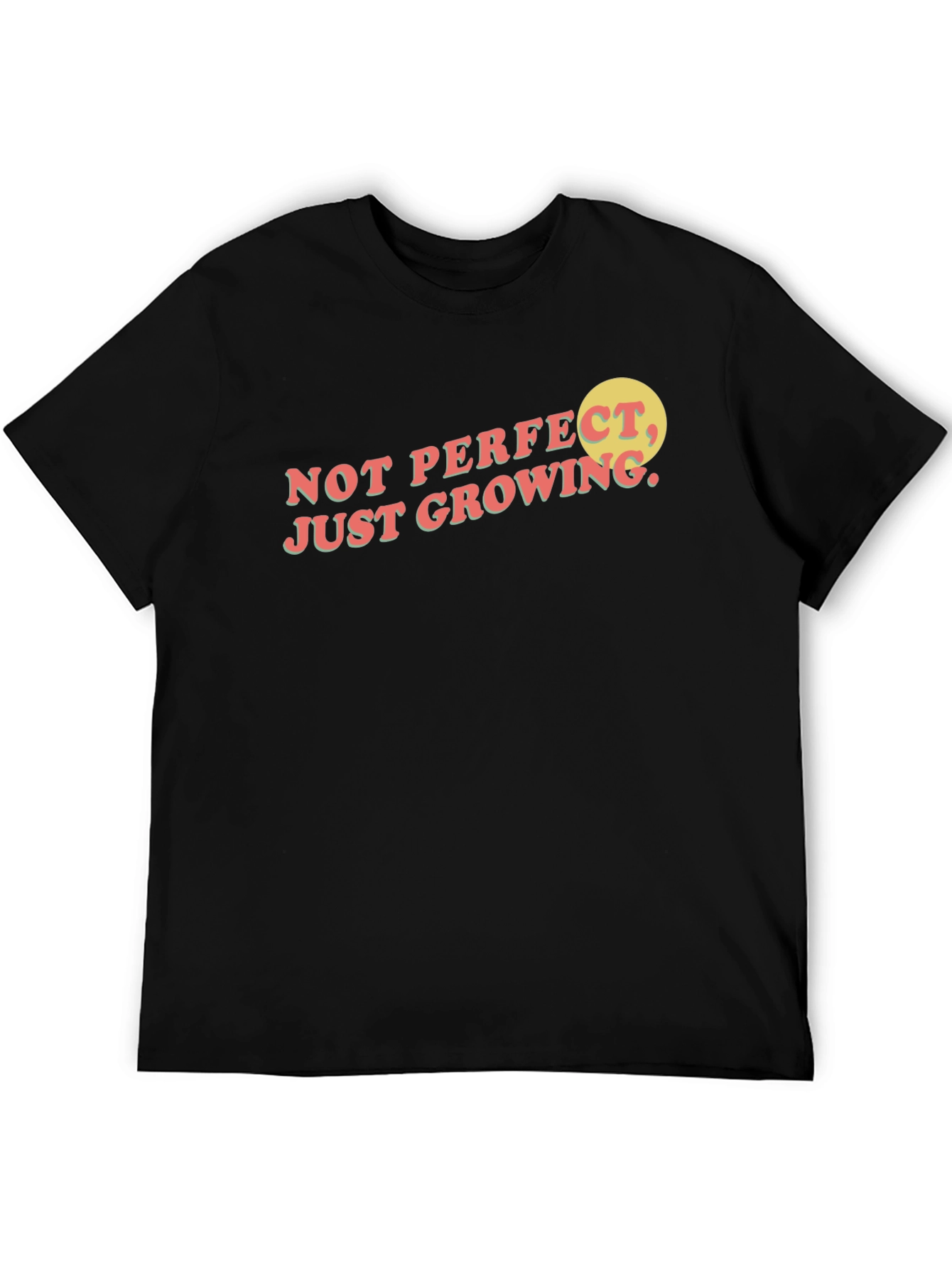Black Not Perfect Just Growing T-Shirt view 5