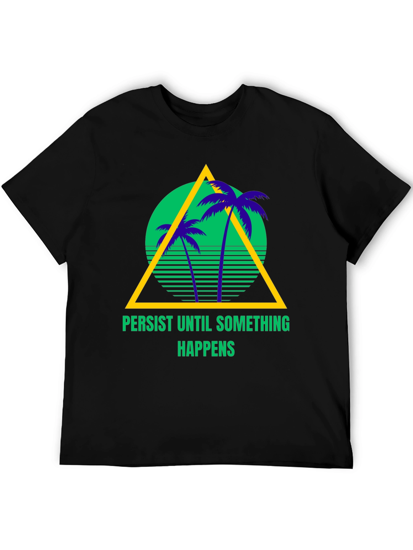 Black Persist Until Something Happens Graphic Tee view 5