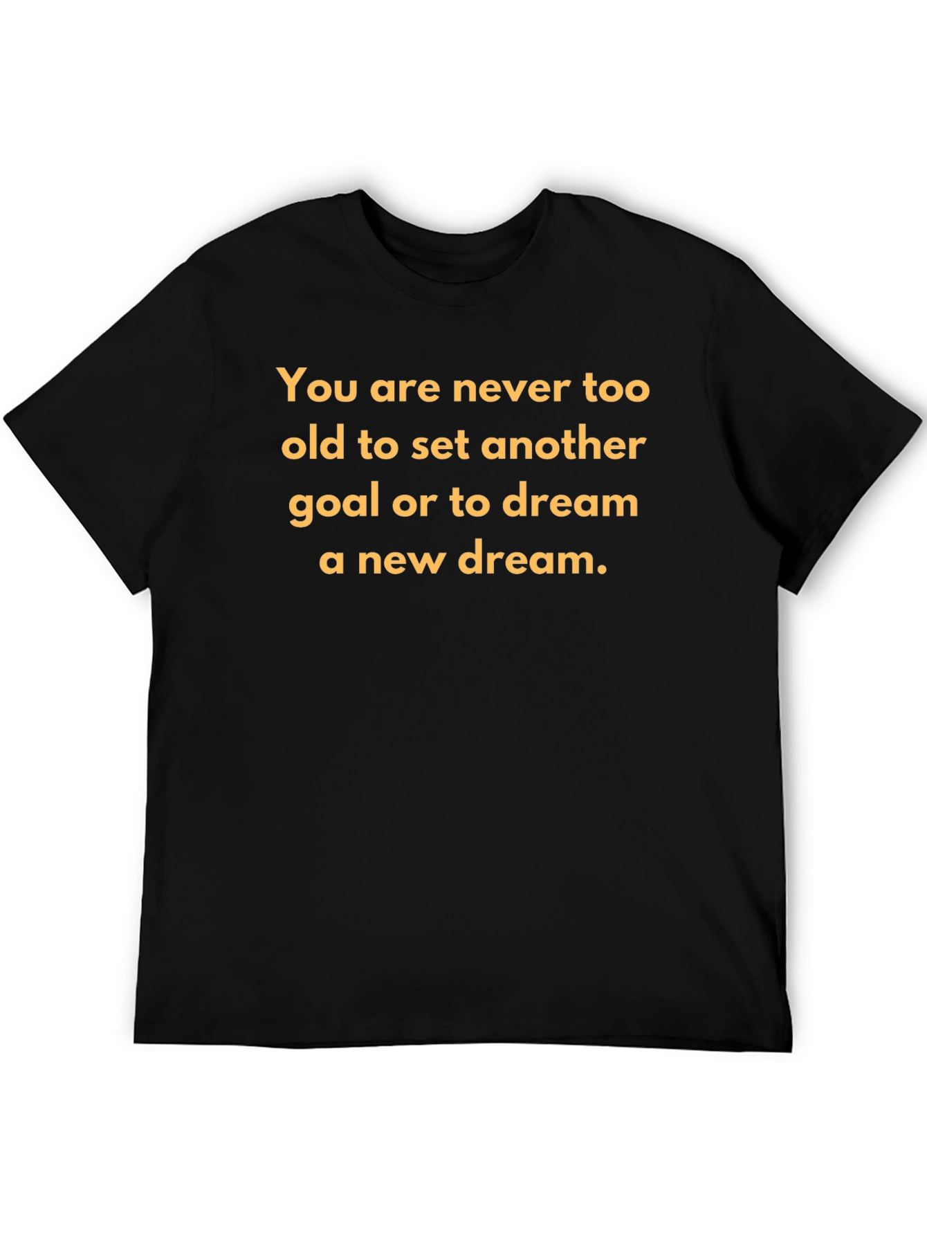 Black Inspirational Dreamer Tee - Never Too Old view 5