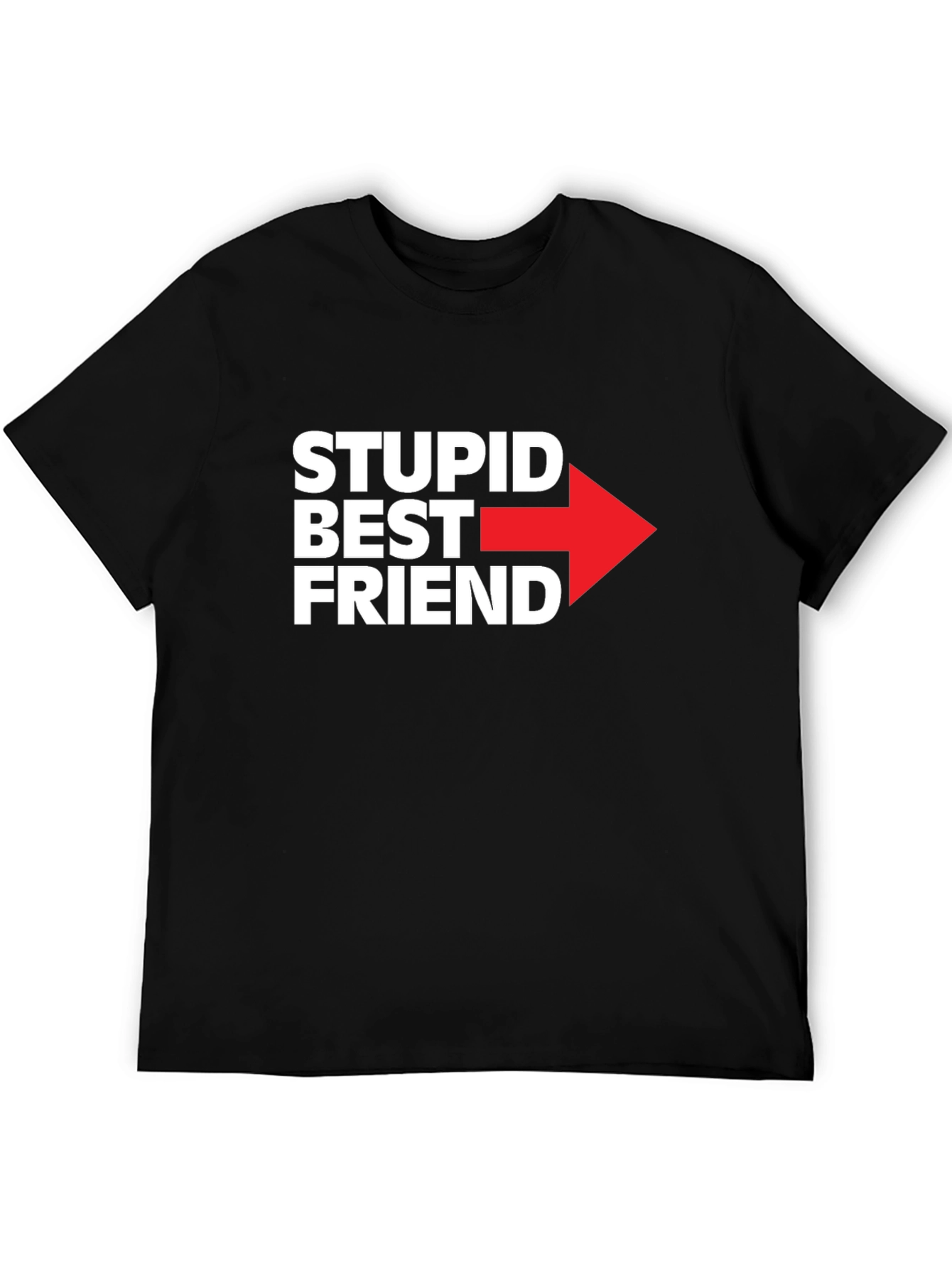 Black Stupid Best Friend Graphic T-Shirt - Funny Friendship Tee view 5