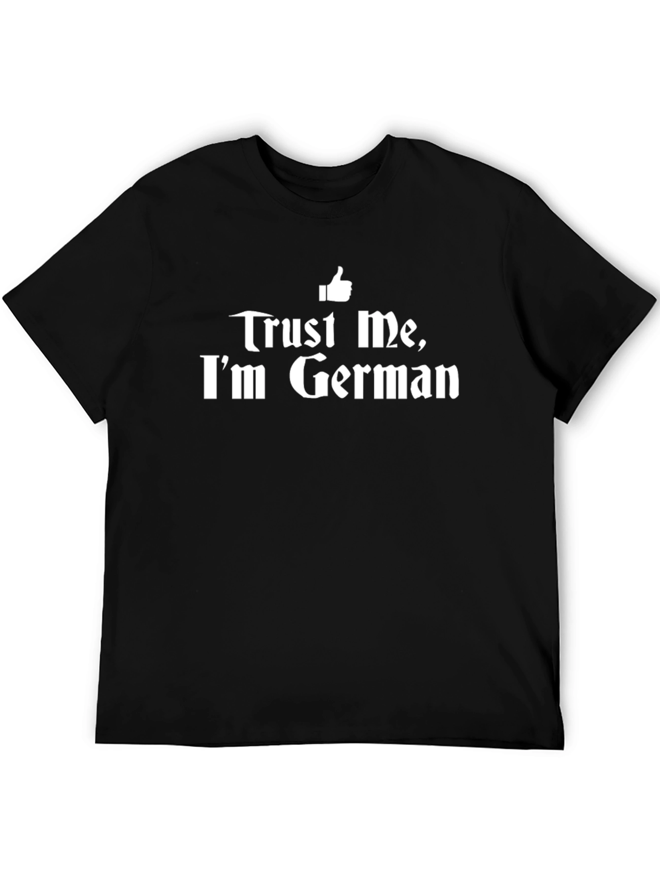 Black Trust Me I'm German T-Shirt Funny Novelty Tee view 5