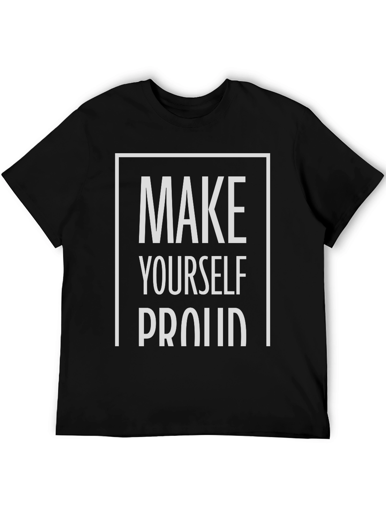 Black Motivational "Make Yourself Proud" Graphic Tee view 5