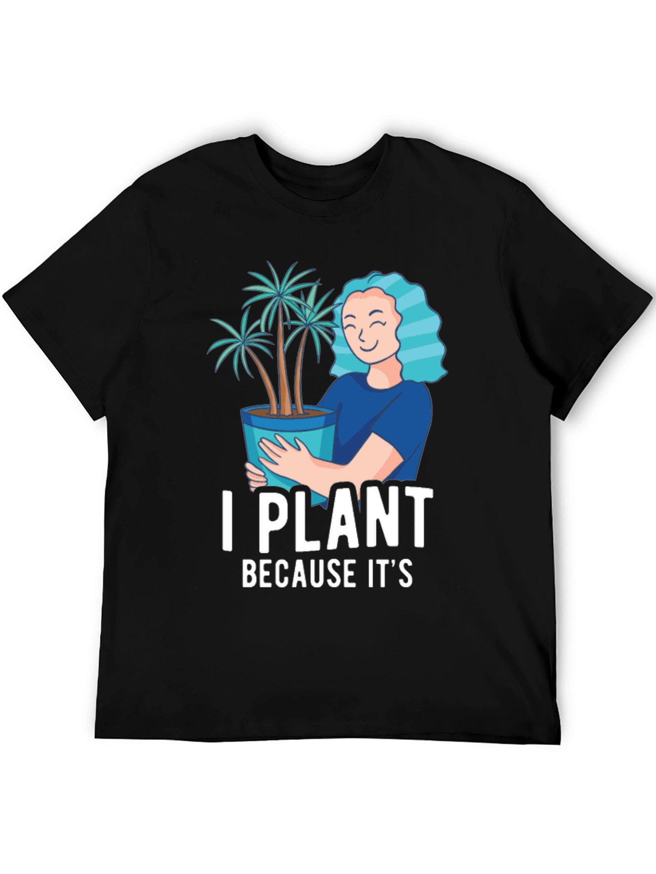 Black I Plant Because It's Therapeutic T-Shirt view 5