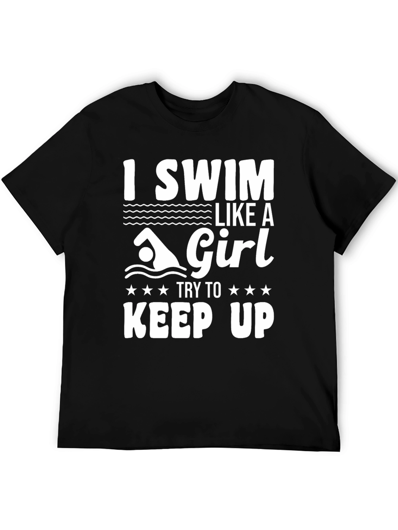 Black I Swim Like A Girl T-Shirt view 5